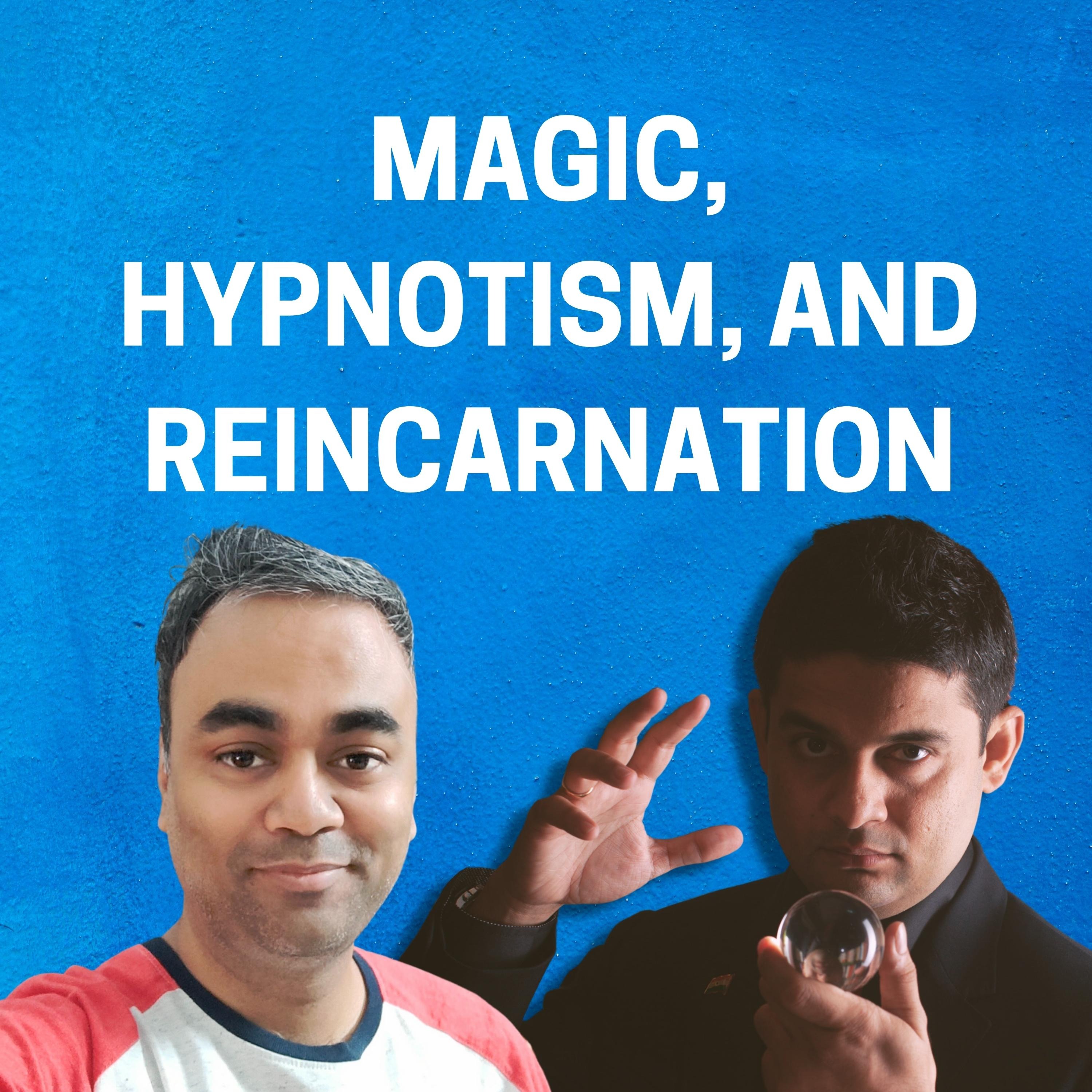 Magician Nakul Shenoy tells if hypnosis can prove reincarnation