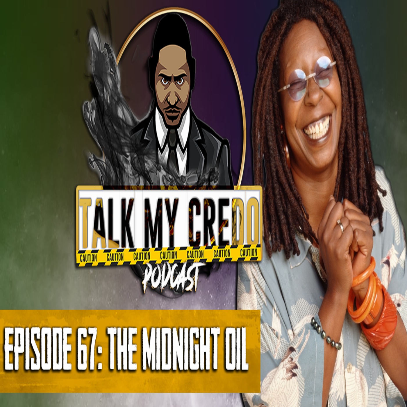 Talk My Credo | Episode 67 | The Midnight Oil