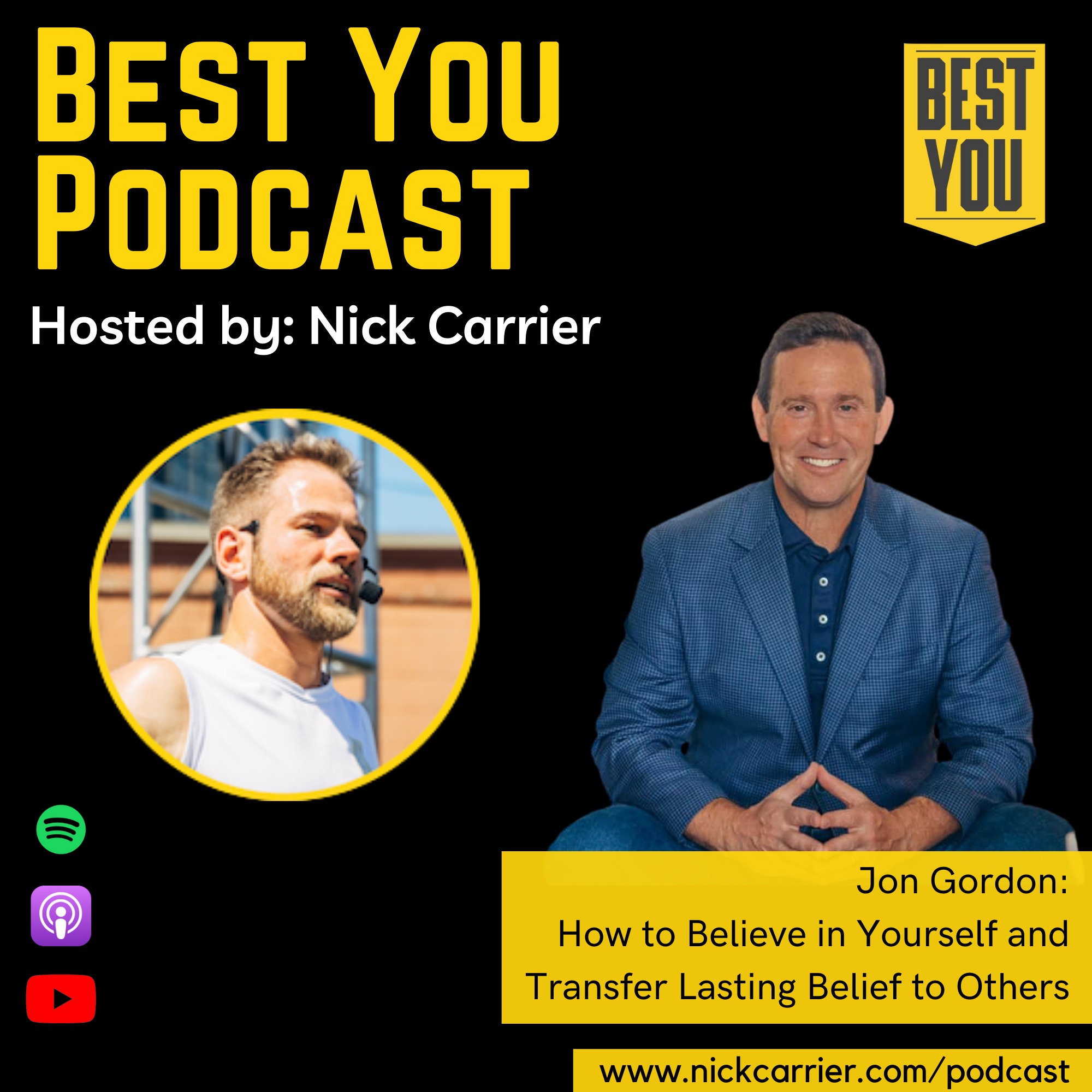 Jon Gordon - How to Believe in Yourself and Transfer Lasting Belief to Others