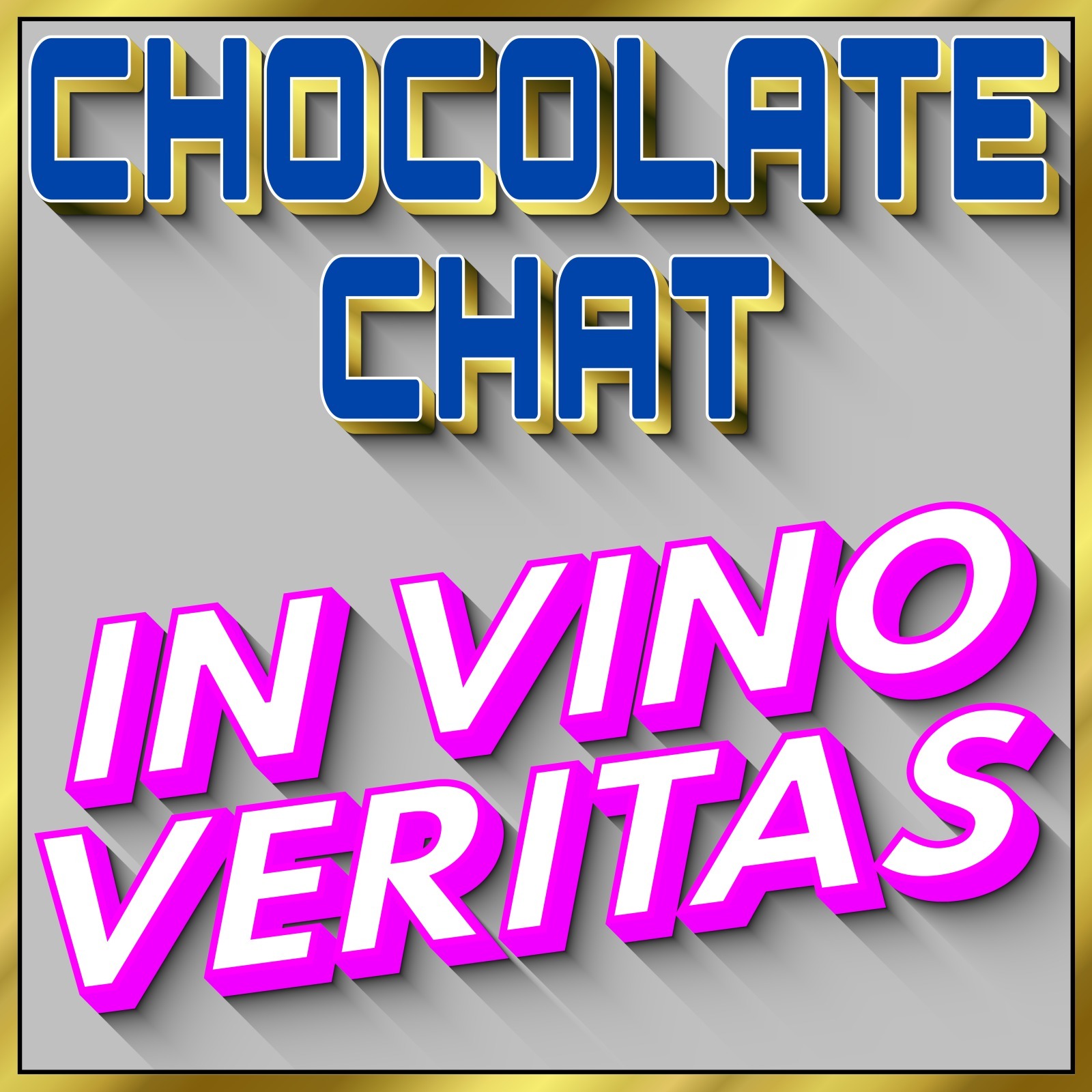 CHOCOLATE CHAT - THE TRUTH
