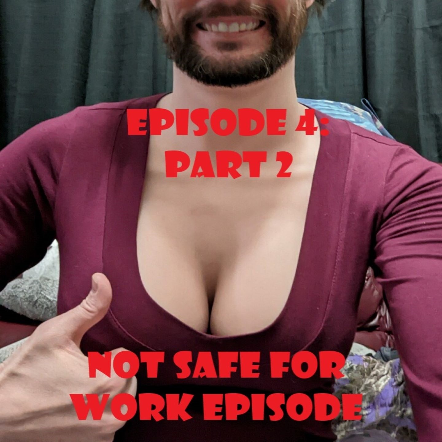 Not Safe For Work Banter: Video Games (Part 3; Session 2)