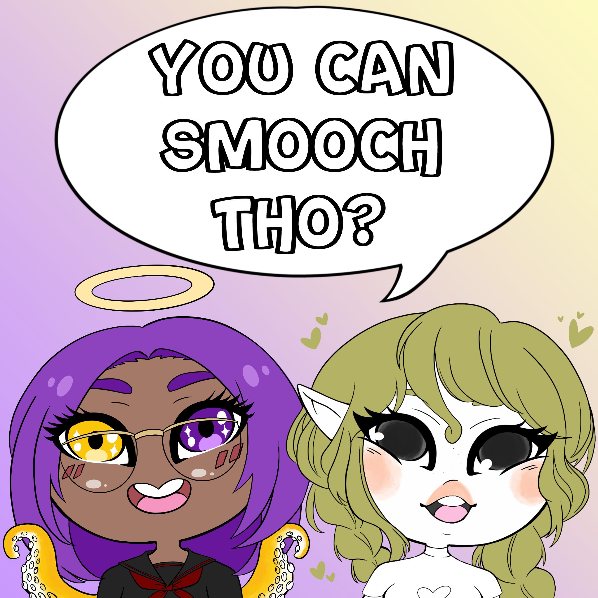 You Can Smooch Tho?