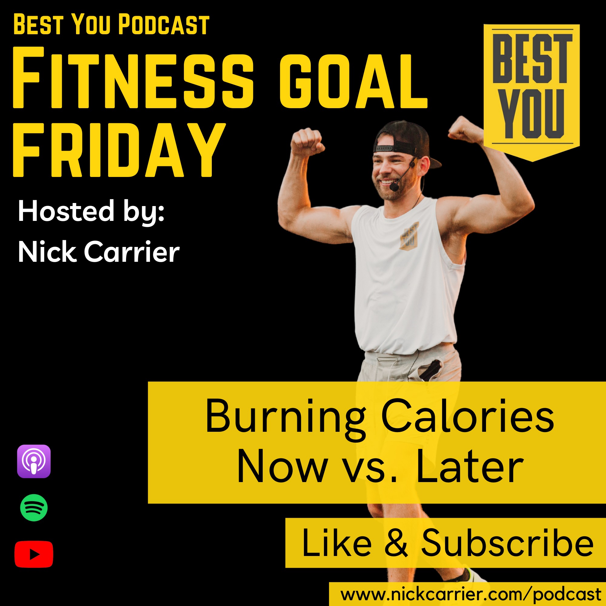 Fitness Goal Friday - Burning Calories Now vs. Later episode artwork