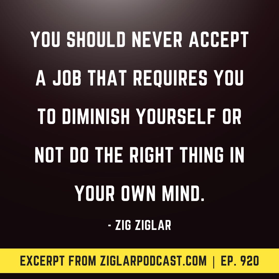 Zig’s Ending Desire For You And Your Life