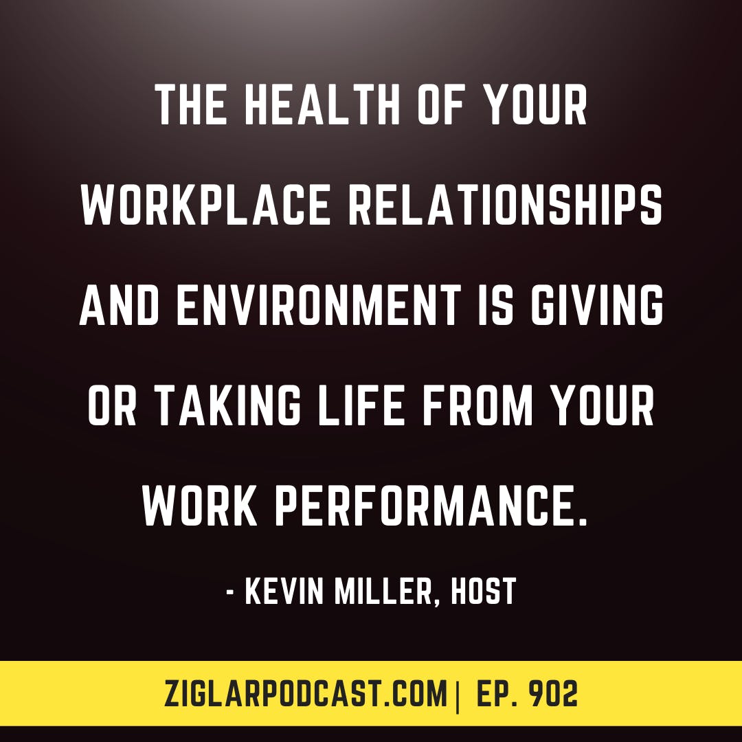 The Power of Positive Relationships & Environments At Work
