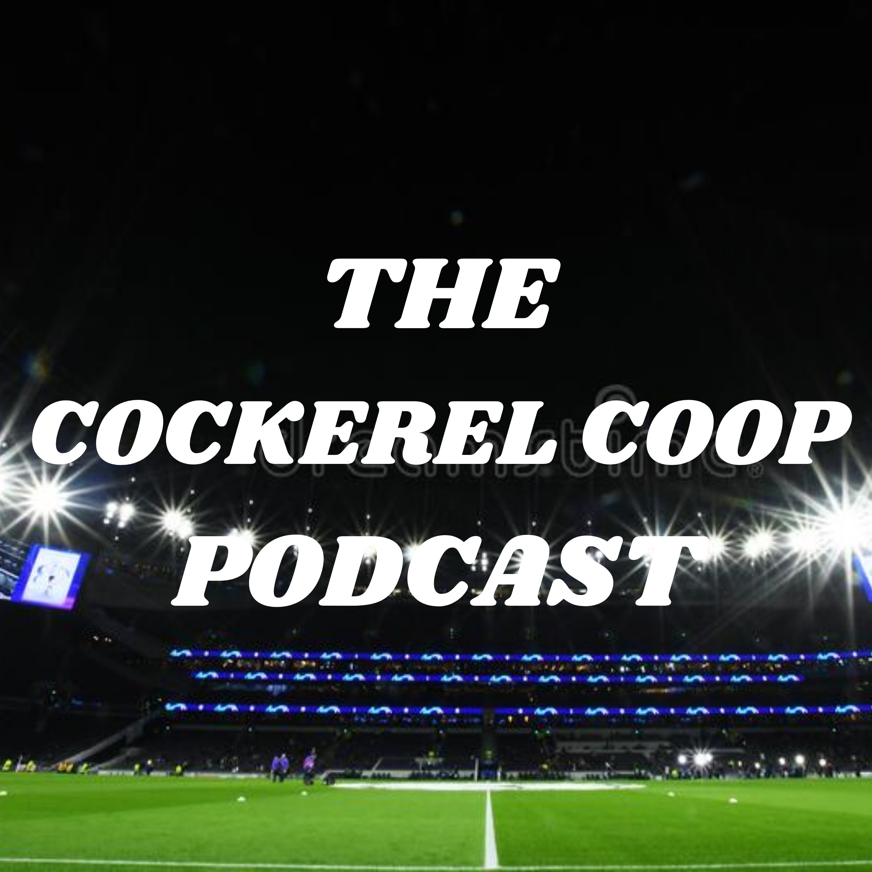 The Cockerel Coop Podcast