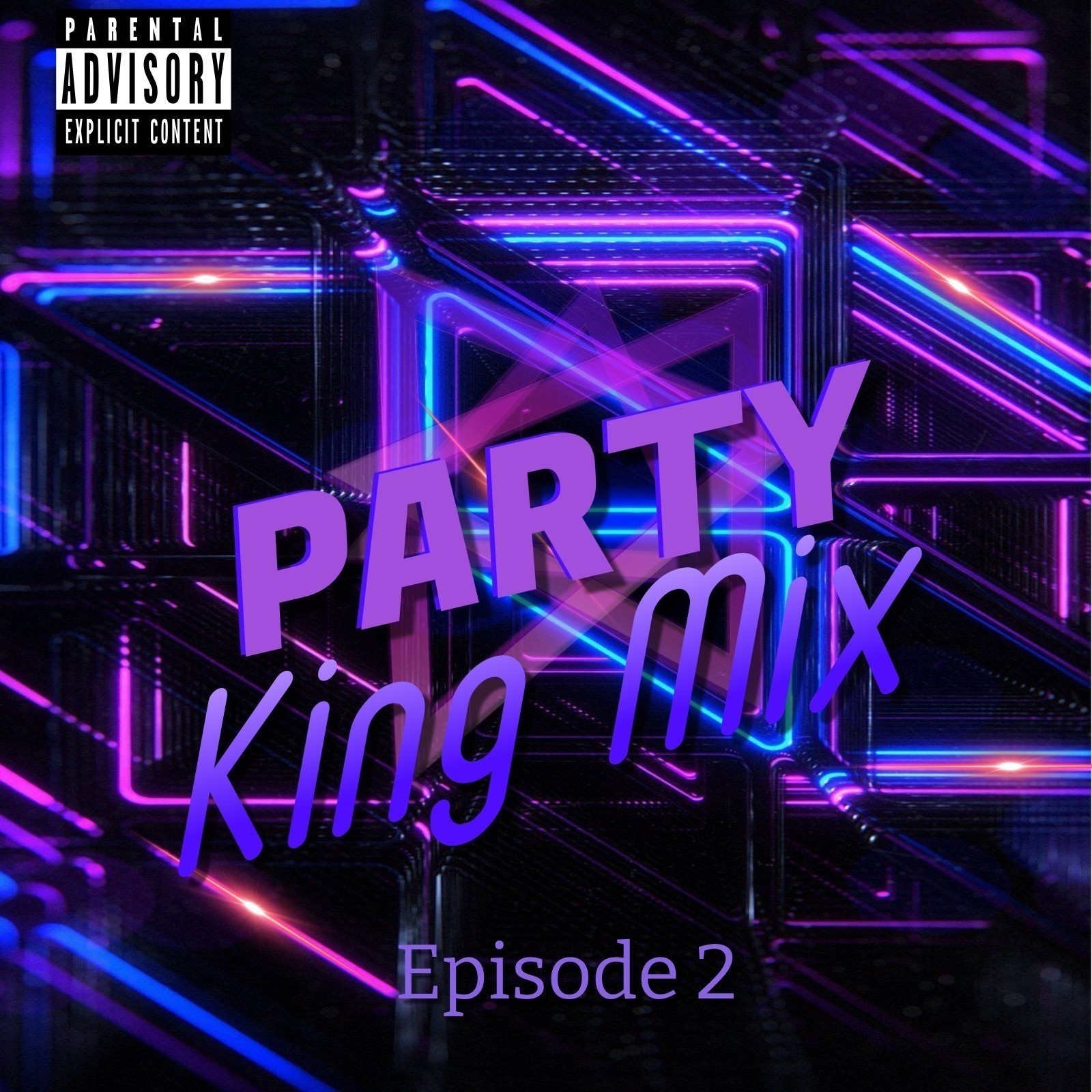 Party King Mix   (Episode 2) Image