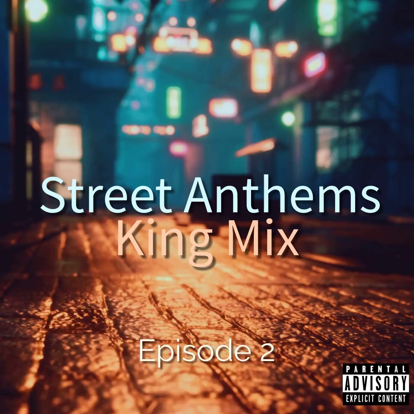 Street Banggin King Mix  (Episode 2) Image