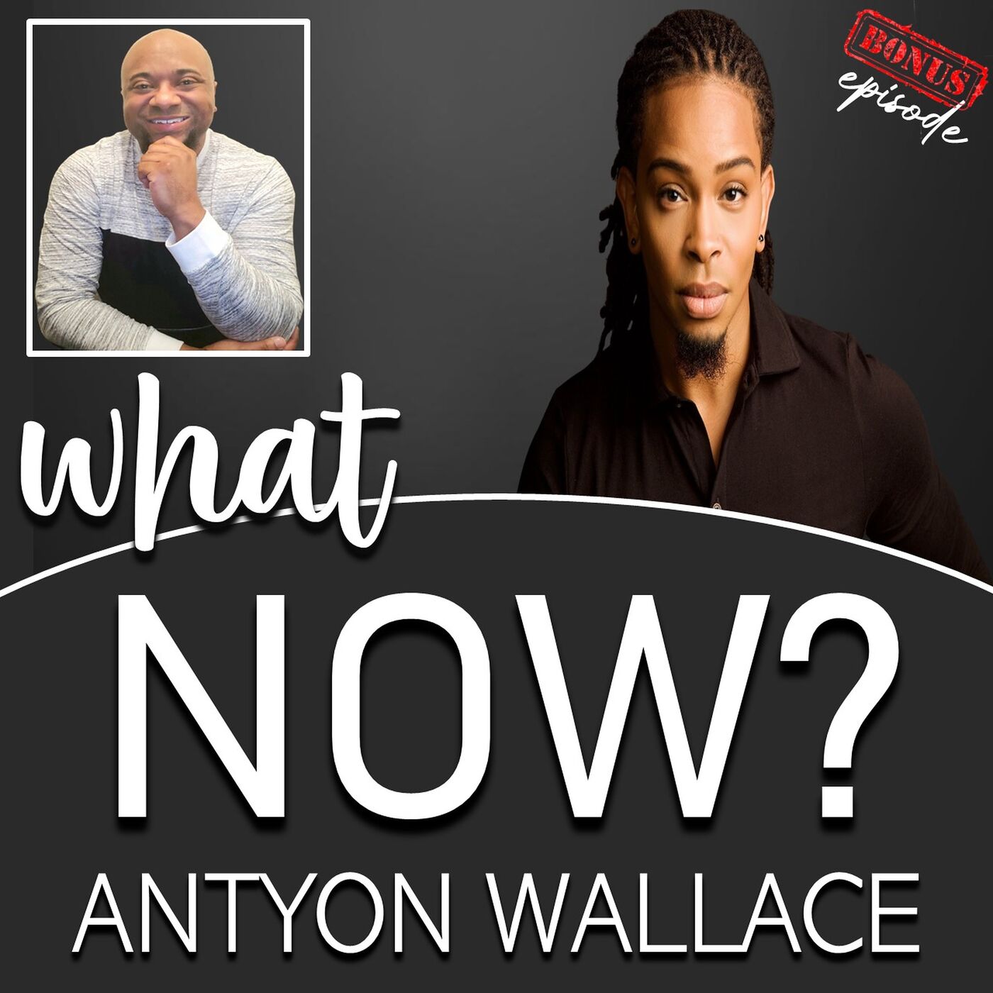 S3 E32: Antyon Wallace | Being Present II.