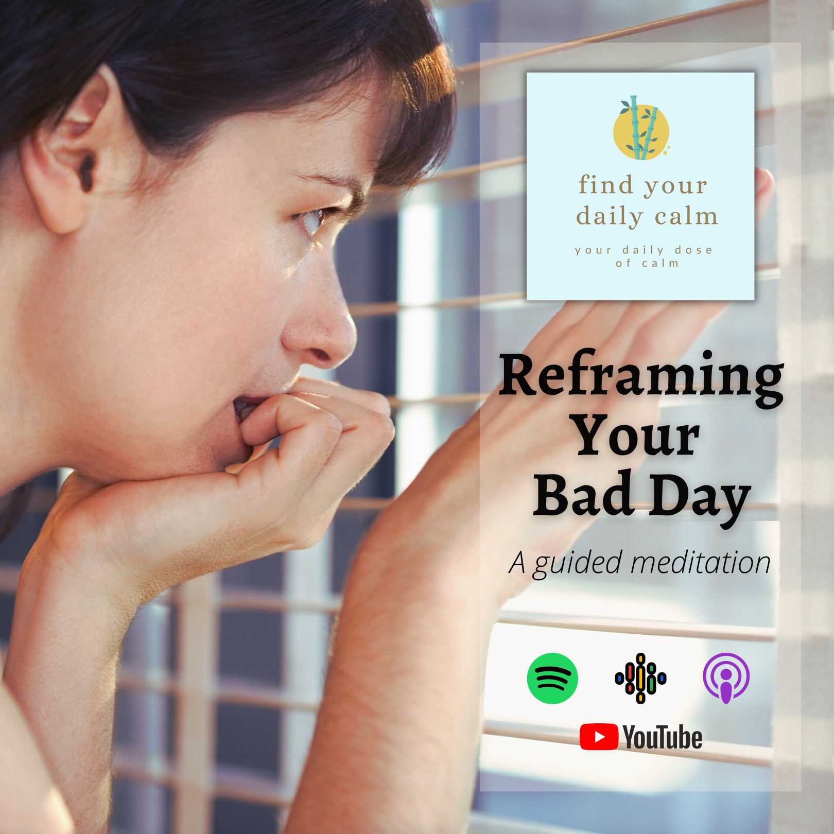 Reframing Your Bad Day