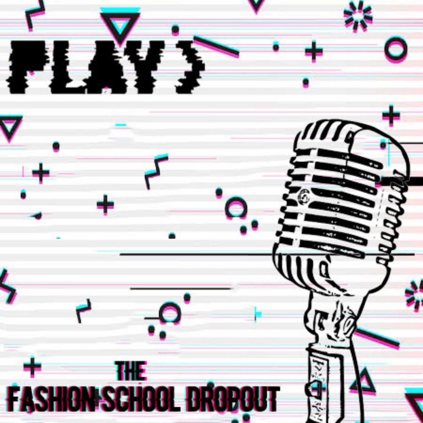 The Fashion School Dropout