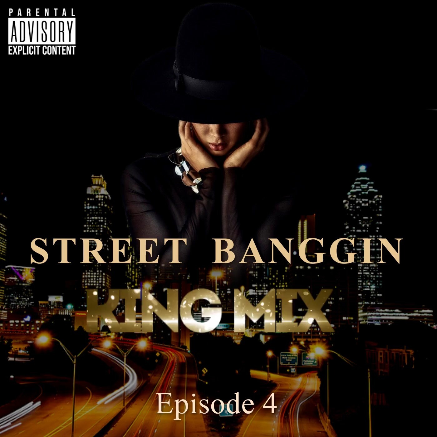 Street Banggin King Mix  (Episode 4) Image