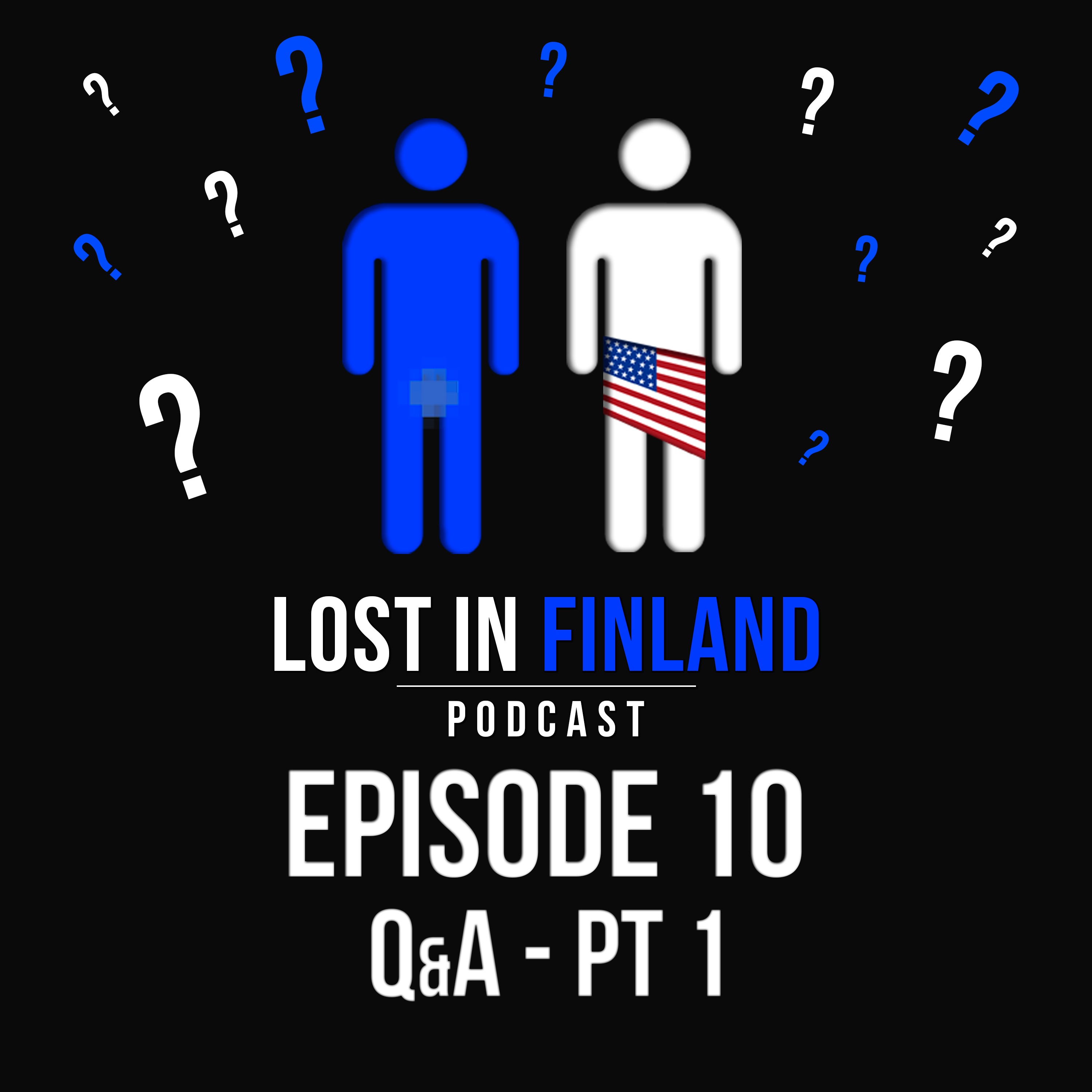 Episode 10 - Q&A - Pt 1
