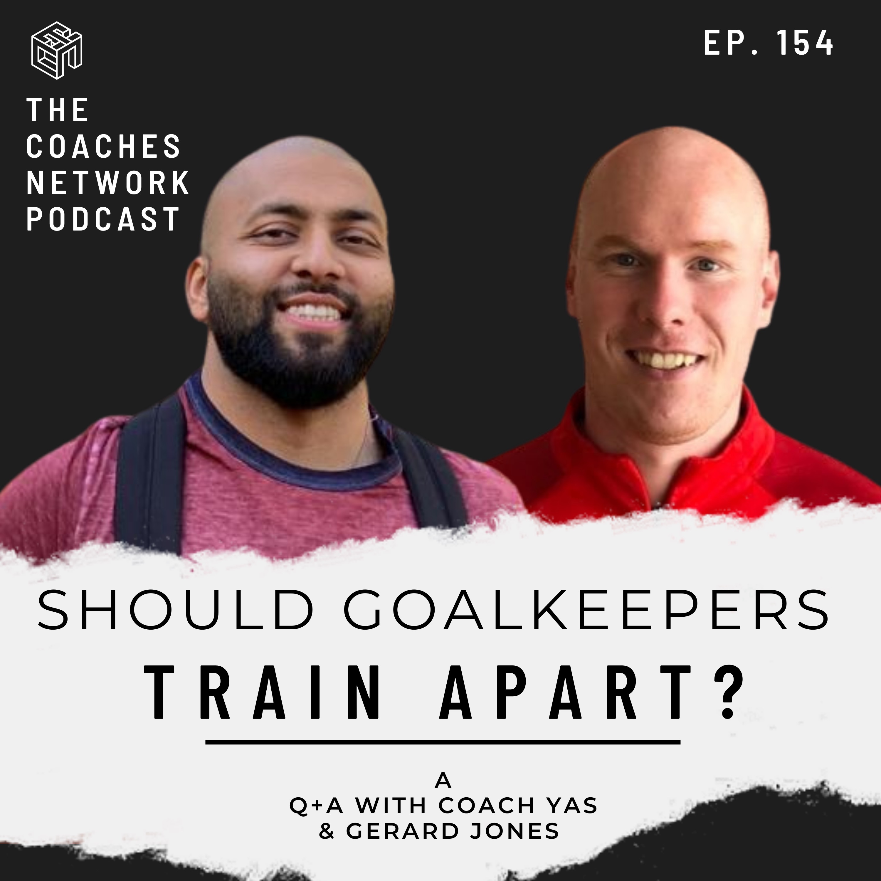 Q+A With Coach Yas & Gerard Jones : Should Goalkeepers Train Apart?