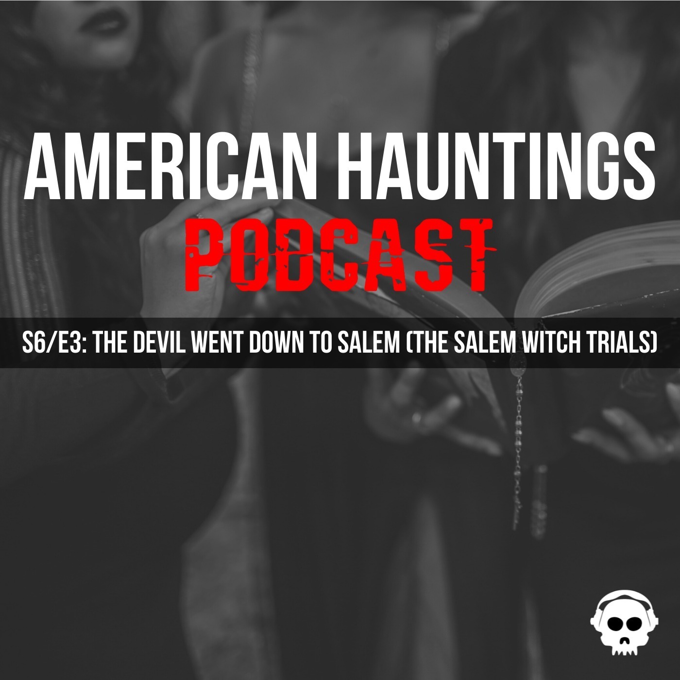 The Devil Went Down To Salem (The Salem Witch Trials)