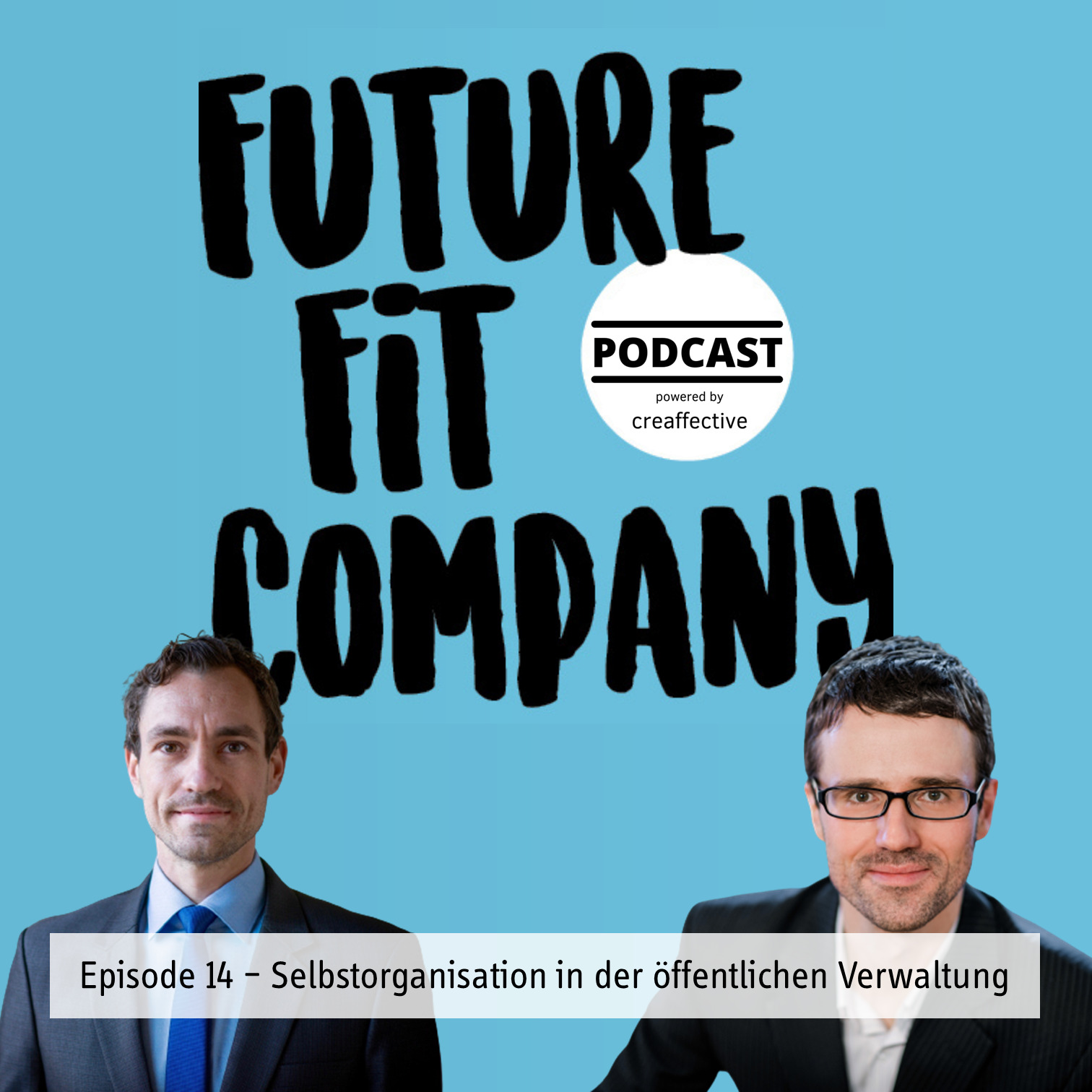 Future Fit Company - Der Podcast für die neue Arbeitswelt