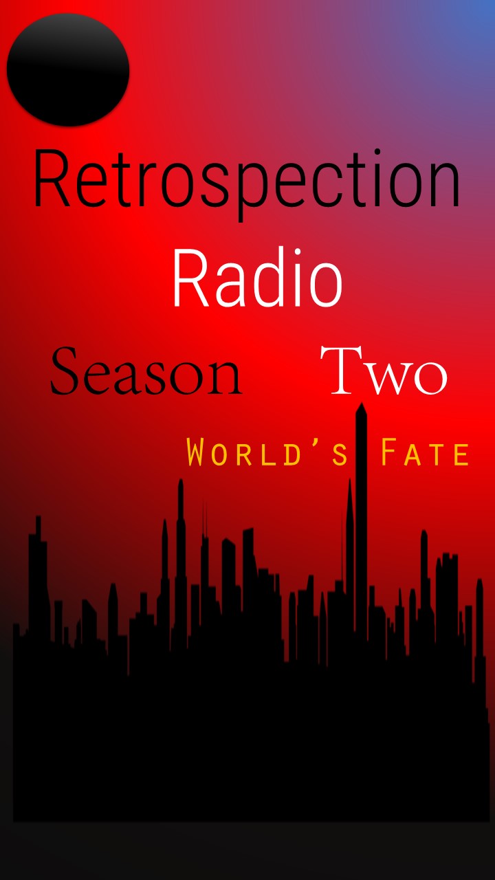 Retrospection Radio Theatre - The Hunted Legislative episode artwork