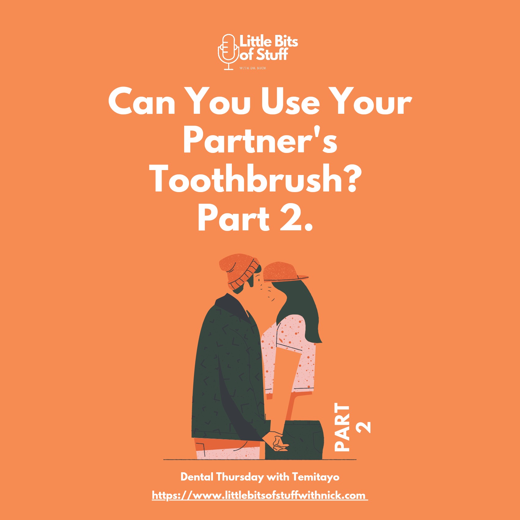 Can You Use Your Partner's Toothbrush Part 2