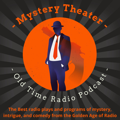 Mystery Theater Old Time Radio - Episode #63 The Red Frisbee