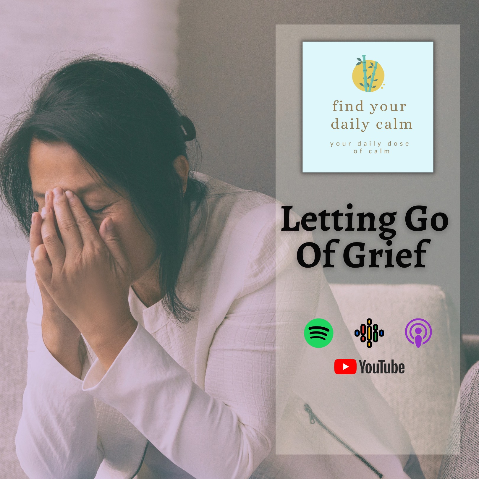 Letting Go Of Grief