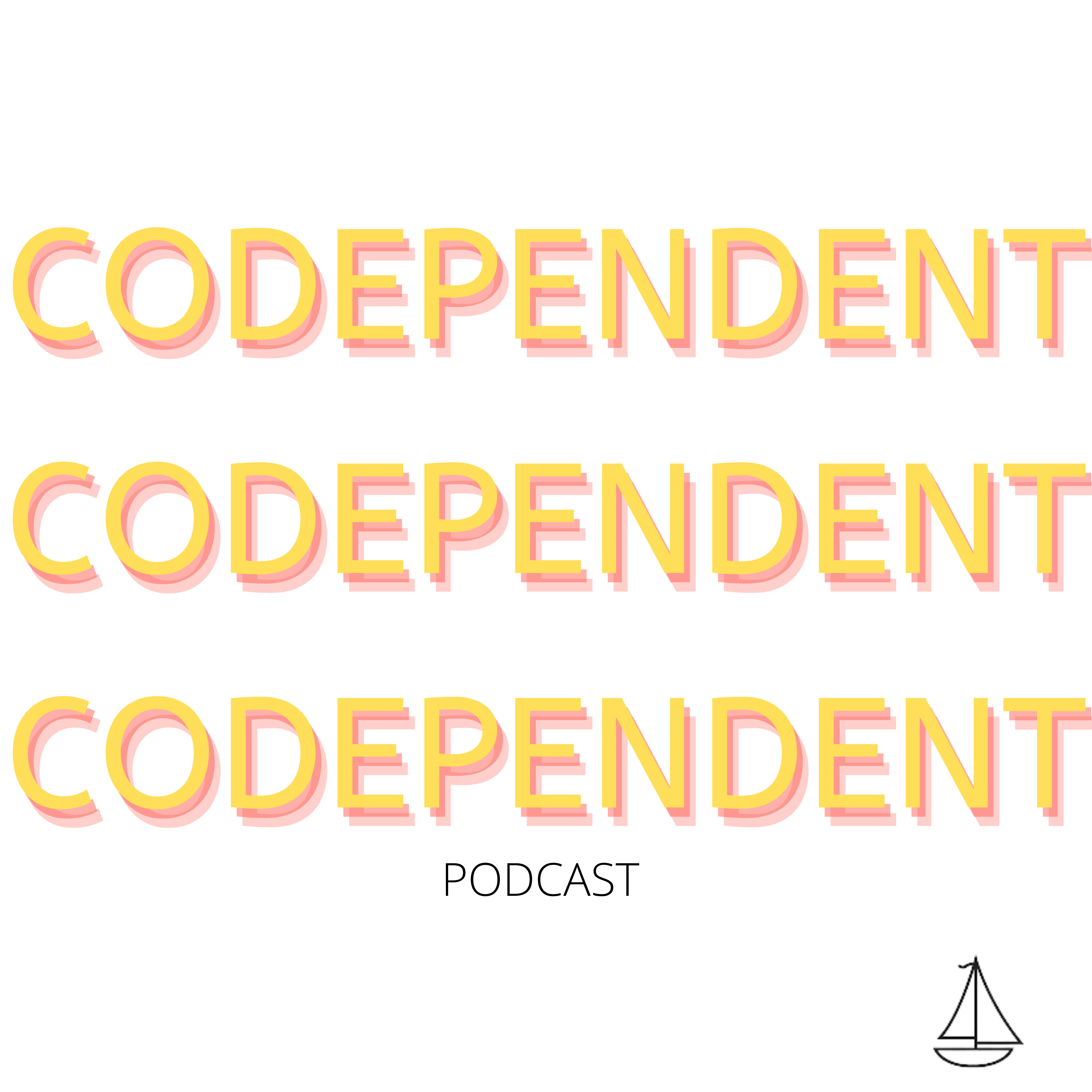 Codependent Podcast
