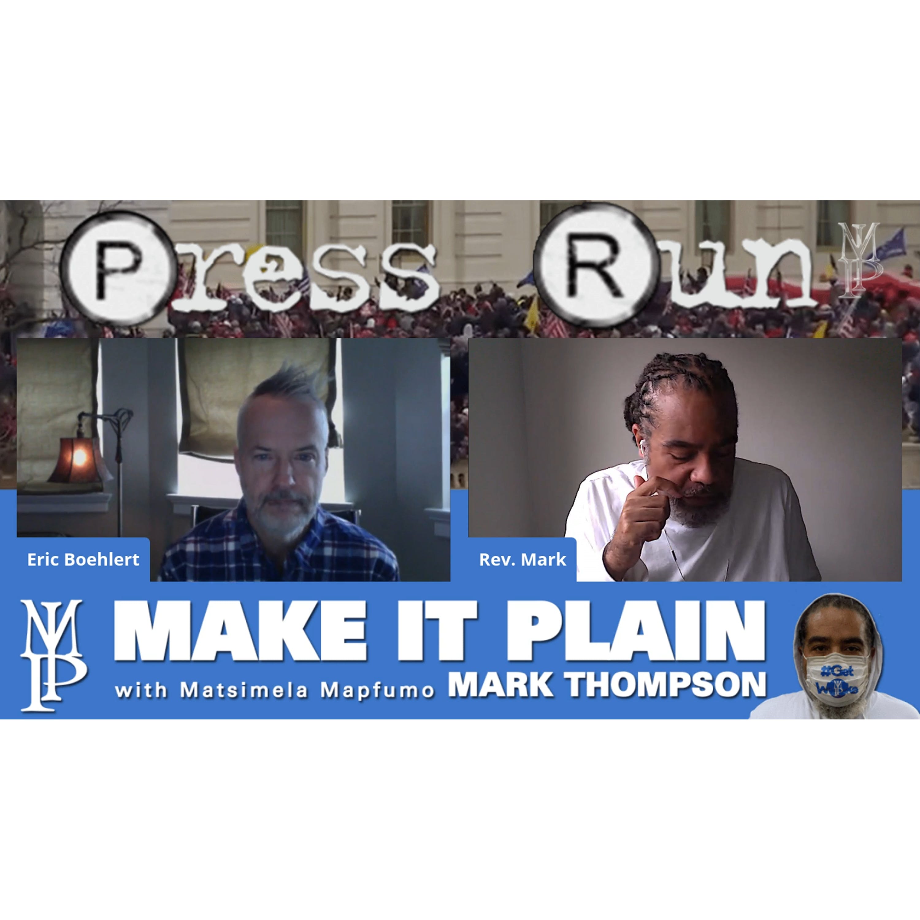 The Mainstream Media is Complicit in the Attack on Capitol Hill says Eric Boehlert of Pressrun.media episode artwork