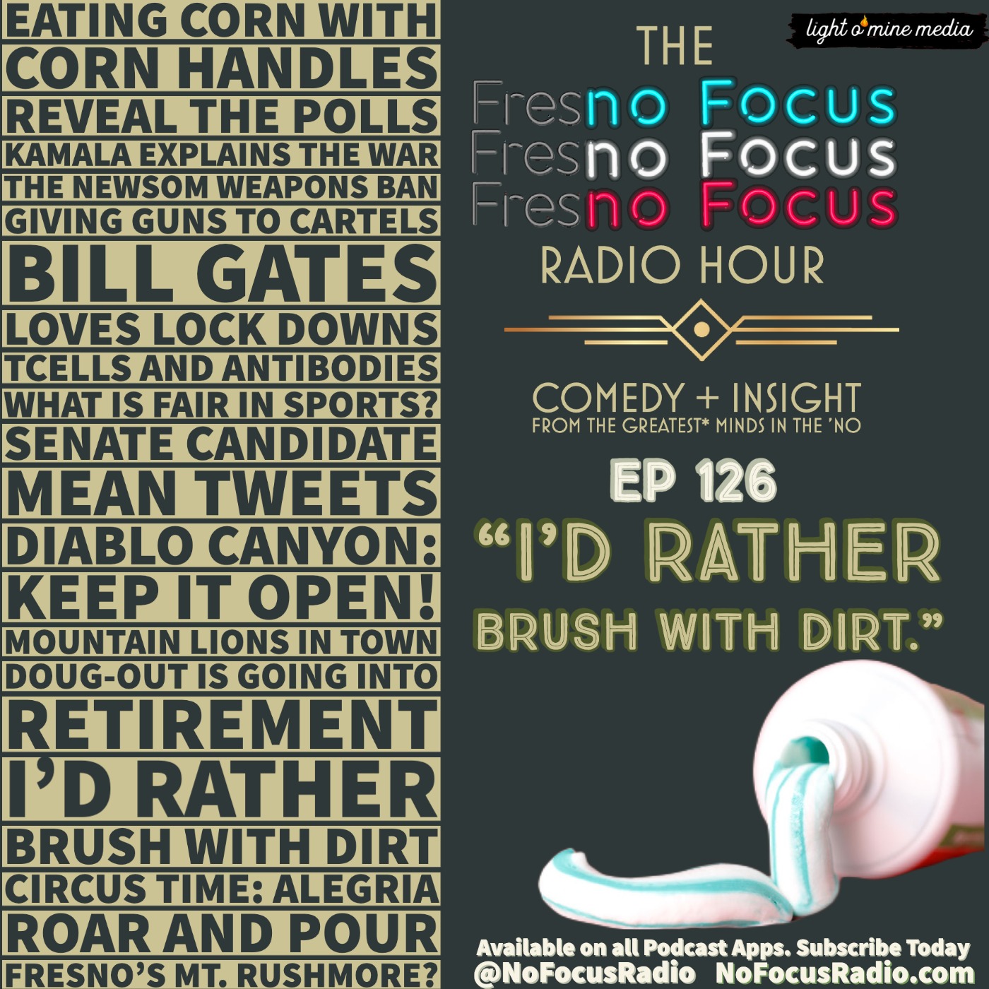 The no Focus Radio Hour Ep 126: "I'd rather brush with dirt." episode artwork