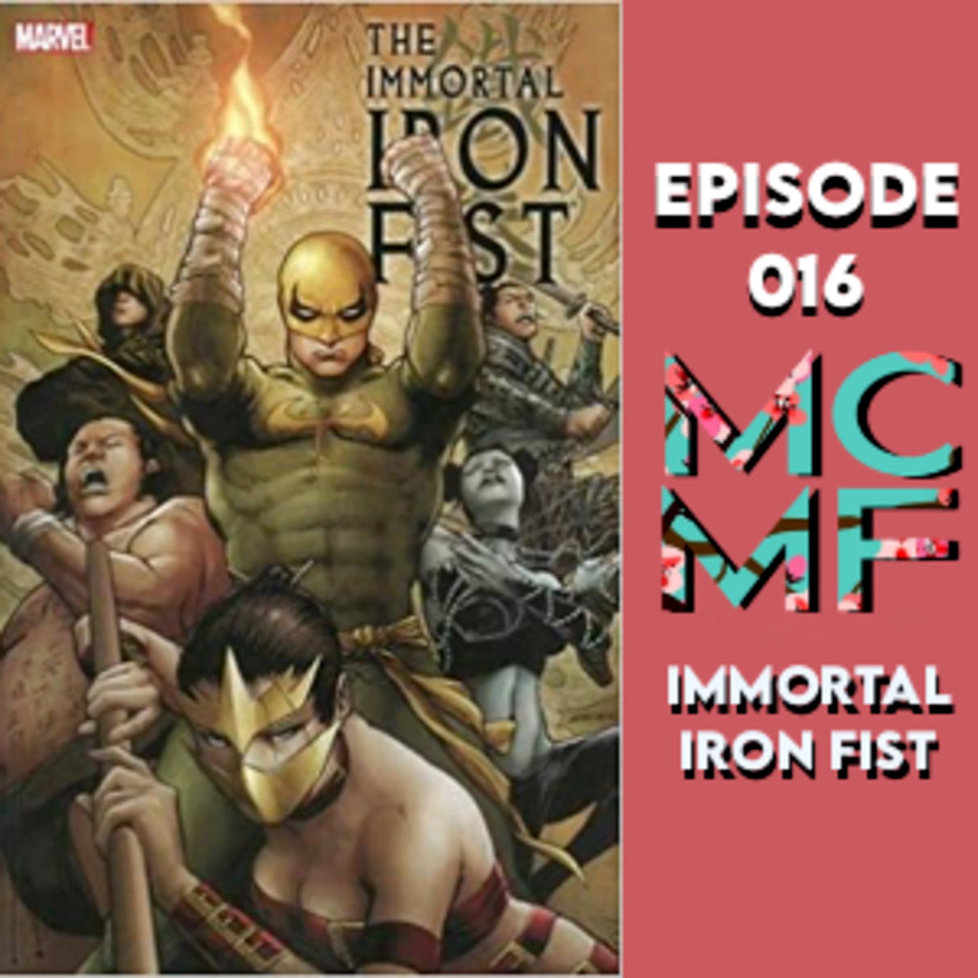 016: Immortal Iron Fist
