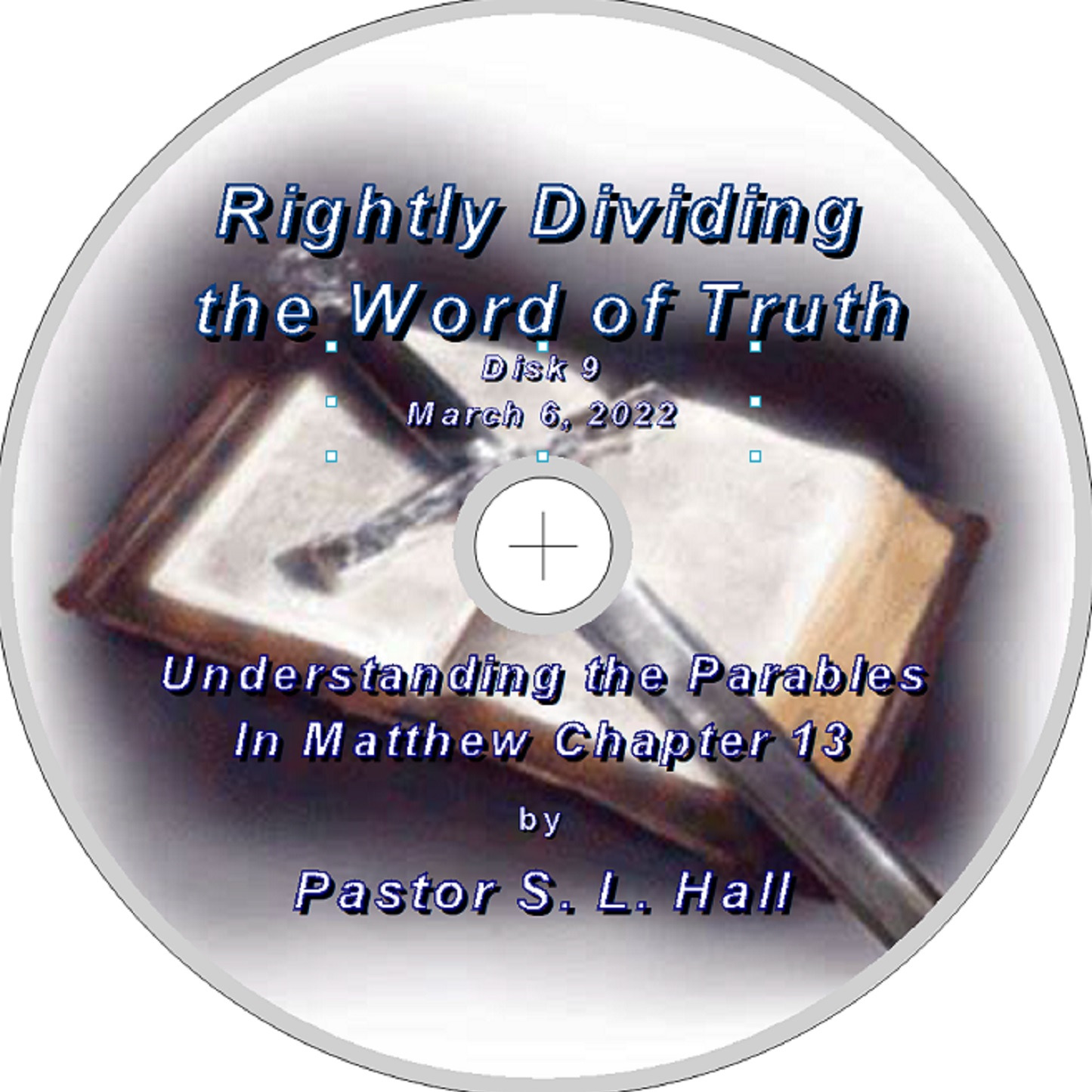 Rightly Dividing the Word of Truth 9  March 6, 2022 episode artwork