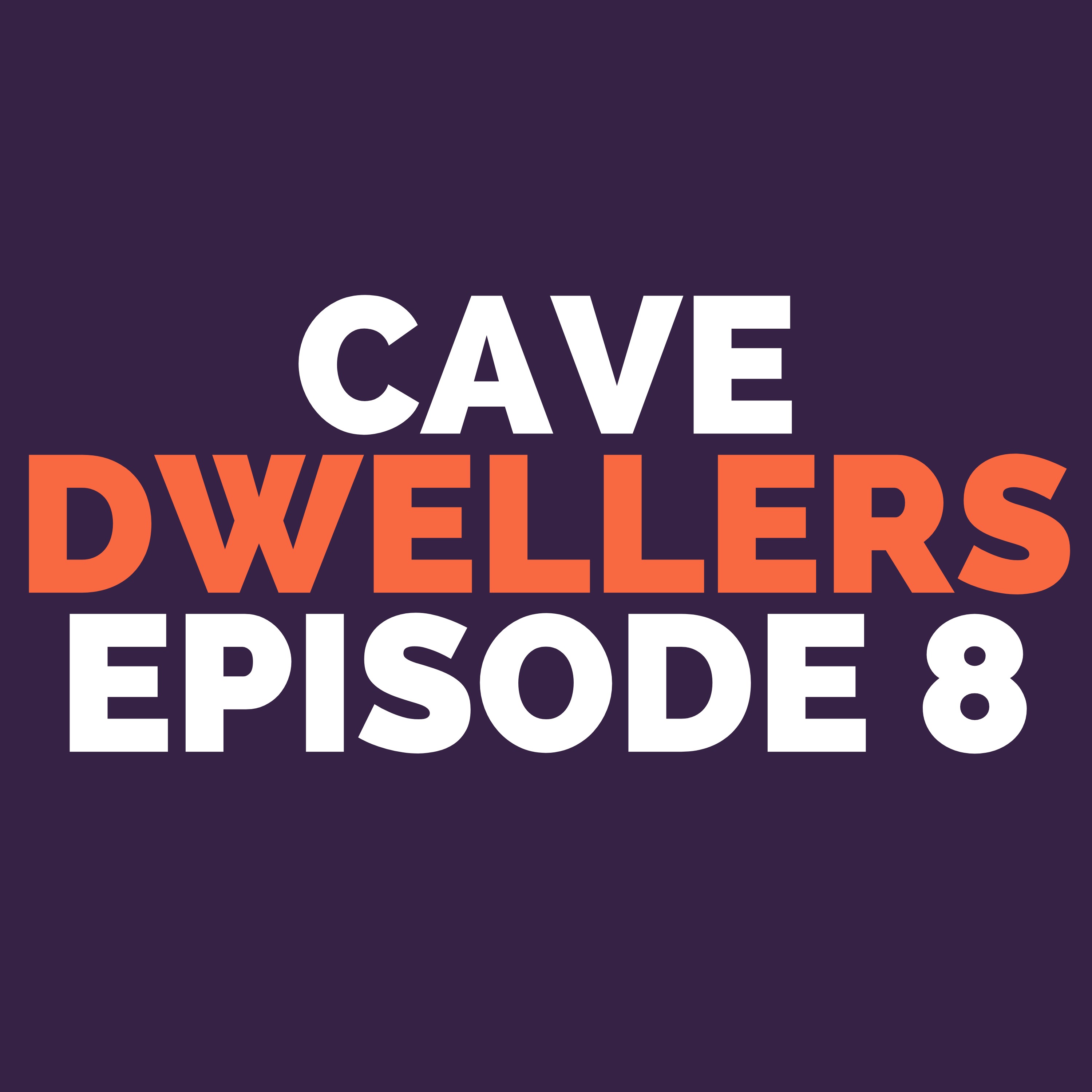 Cave Dwellers