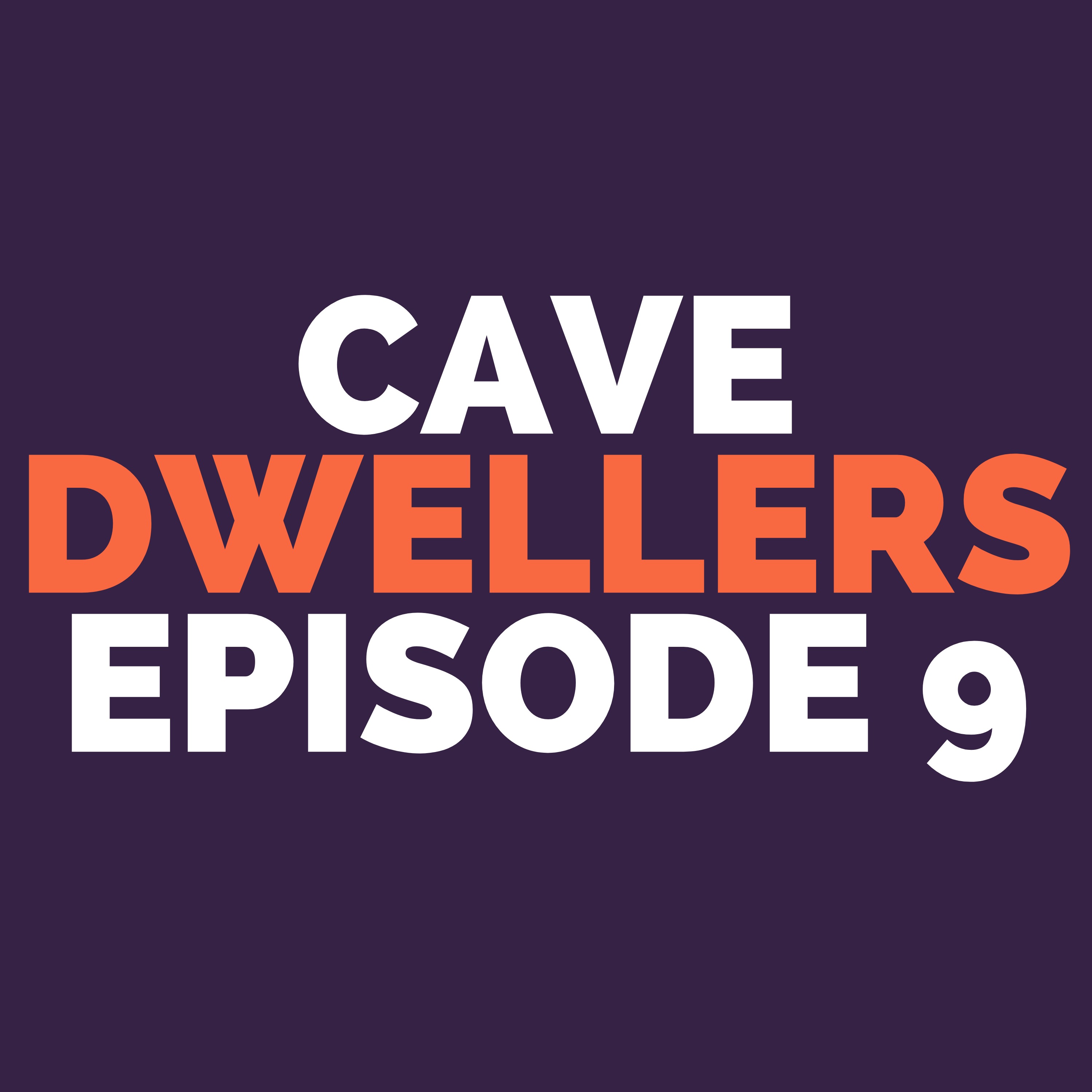 Cave Dwellers