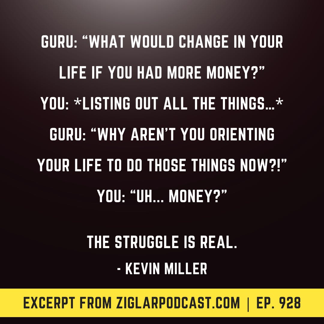 What You Would Do With More Money