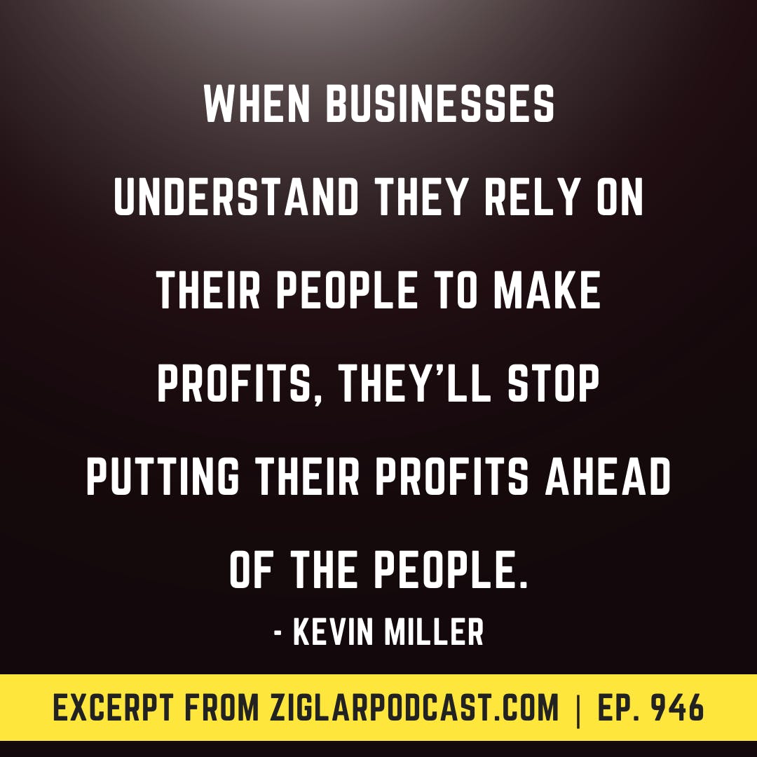 Leadership Needs To Value People Over Profits To Make The Most Profit