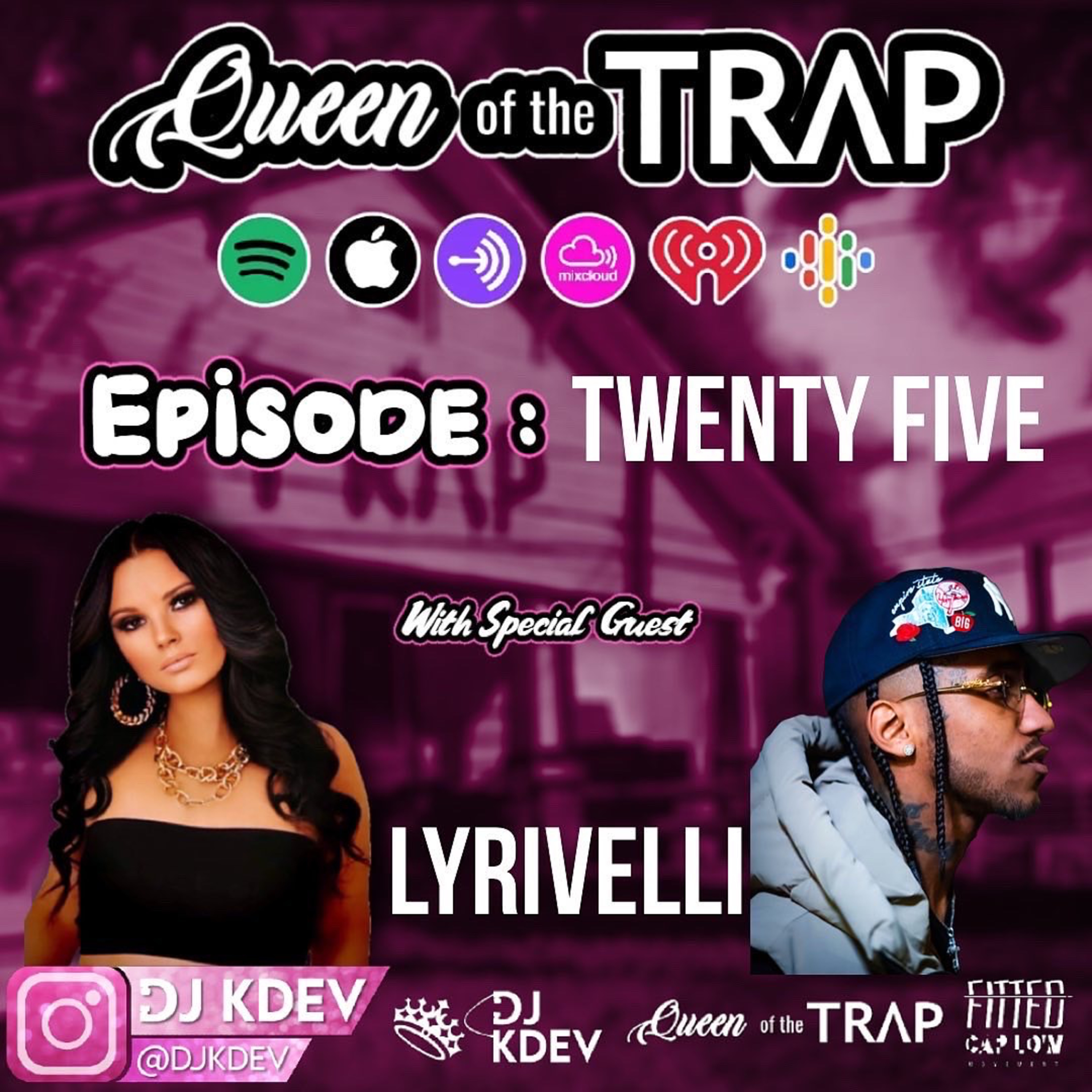 Queen Of The Trap Podcast