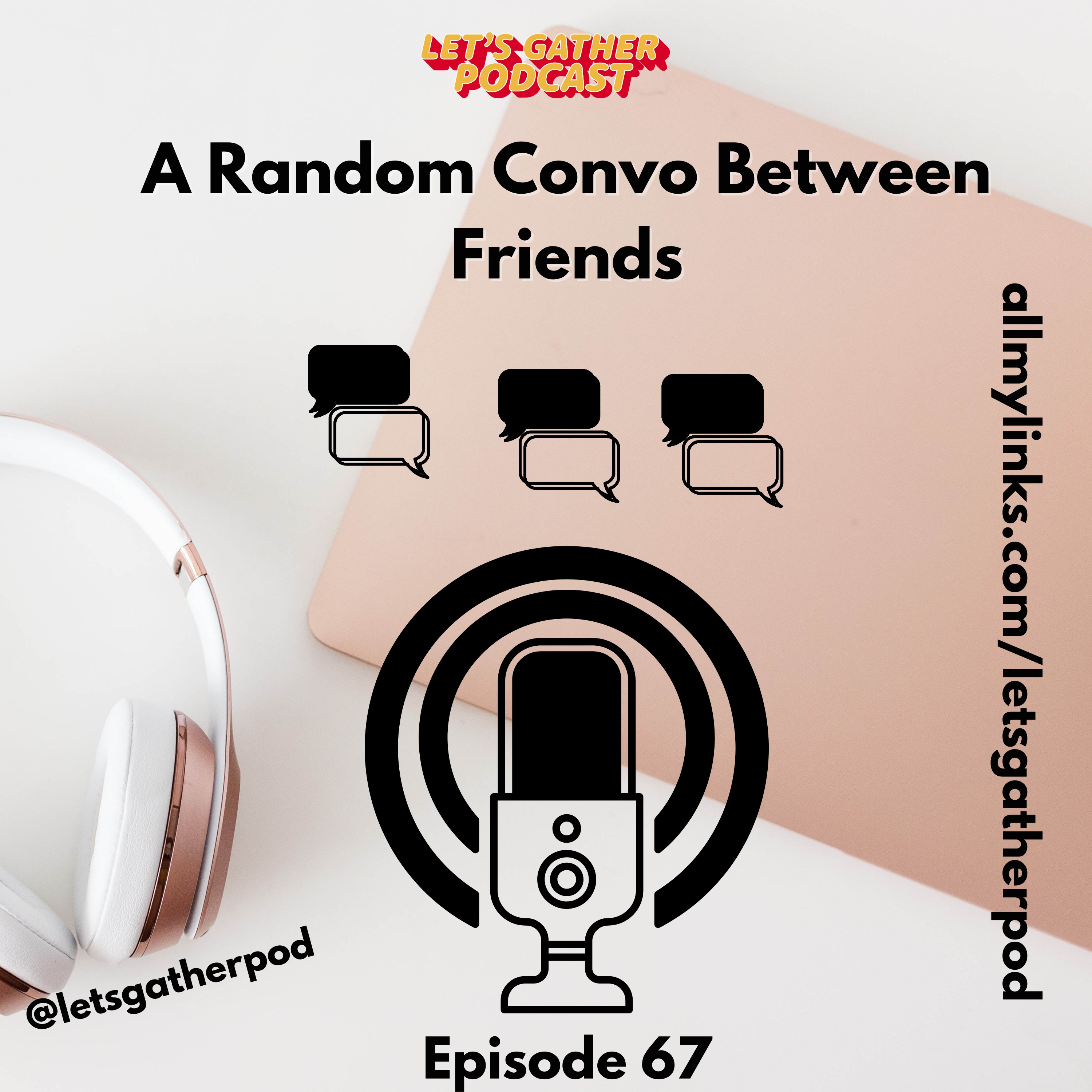 Let\'s Gather Podcast