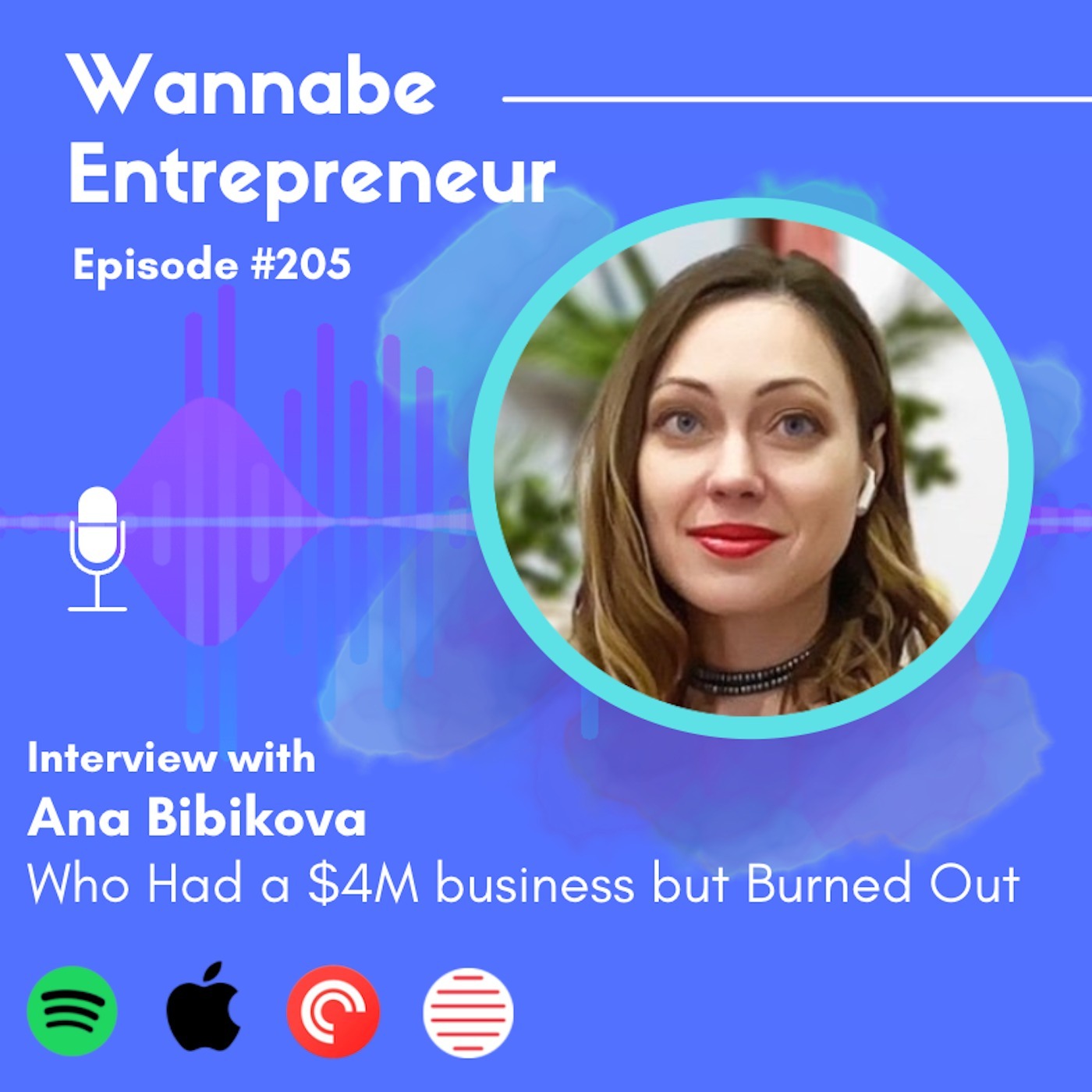 Interviewing Ana who Had a $4M business but Burned Out