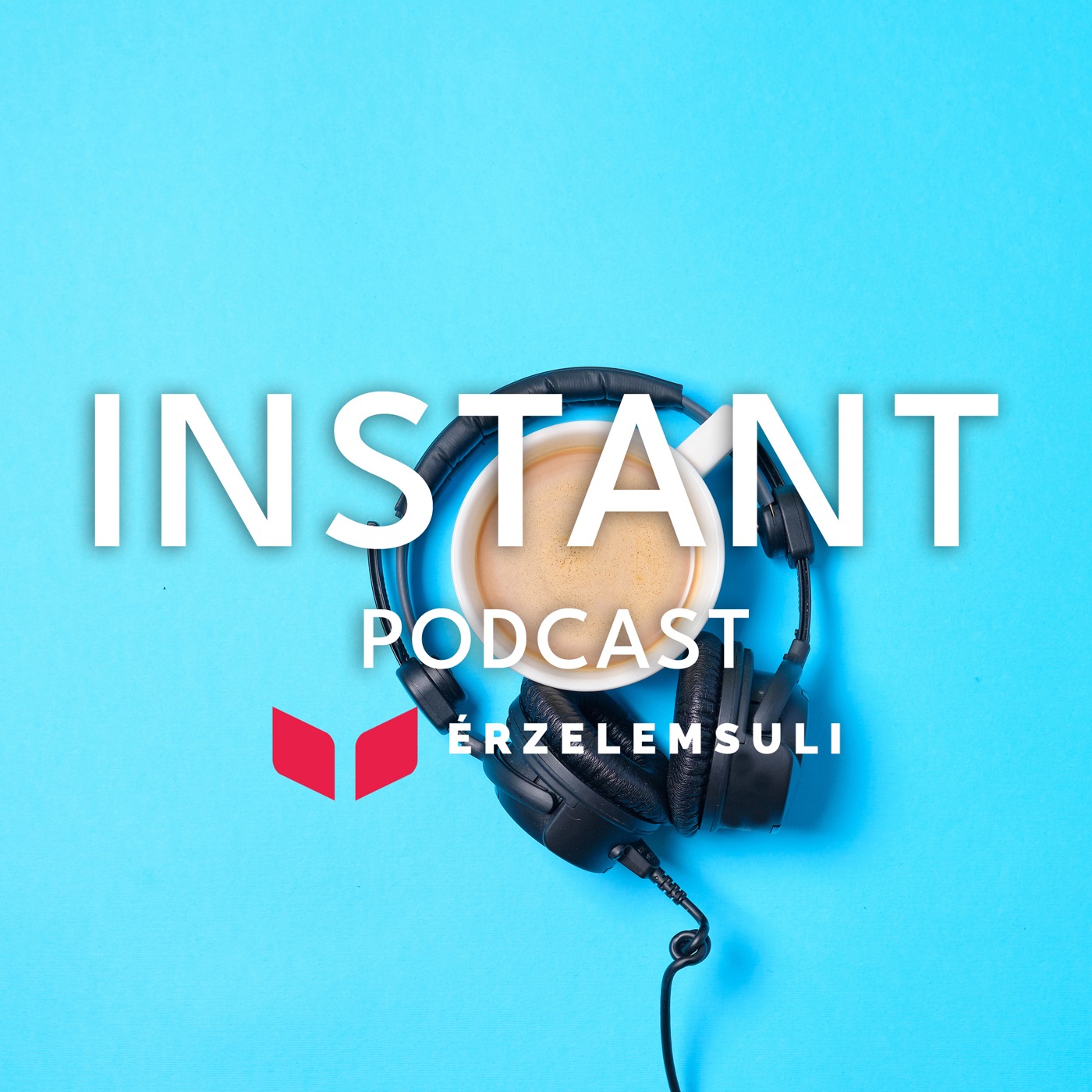 Instant Podcast 1.epizód: A nap legfontosabb kérdése! episode artwork