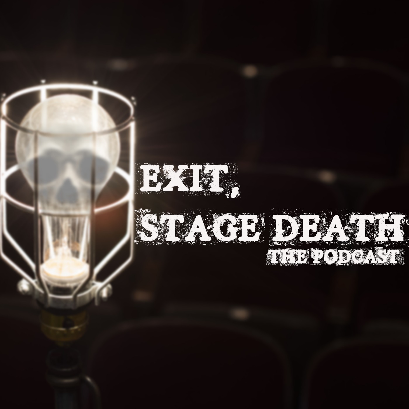 Exit, Stage Death: The Podcast