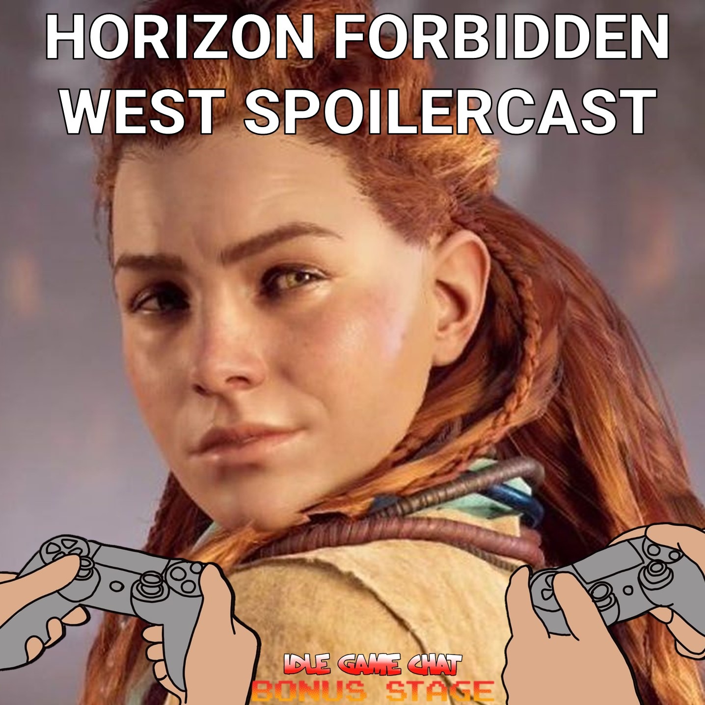 Horizon Forbidden West - Spoilercast | Idle Game Chat Bonus Stage episode artwork