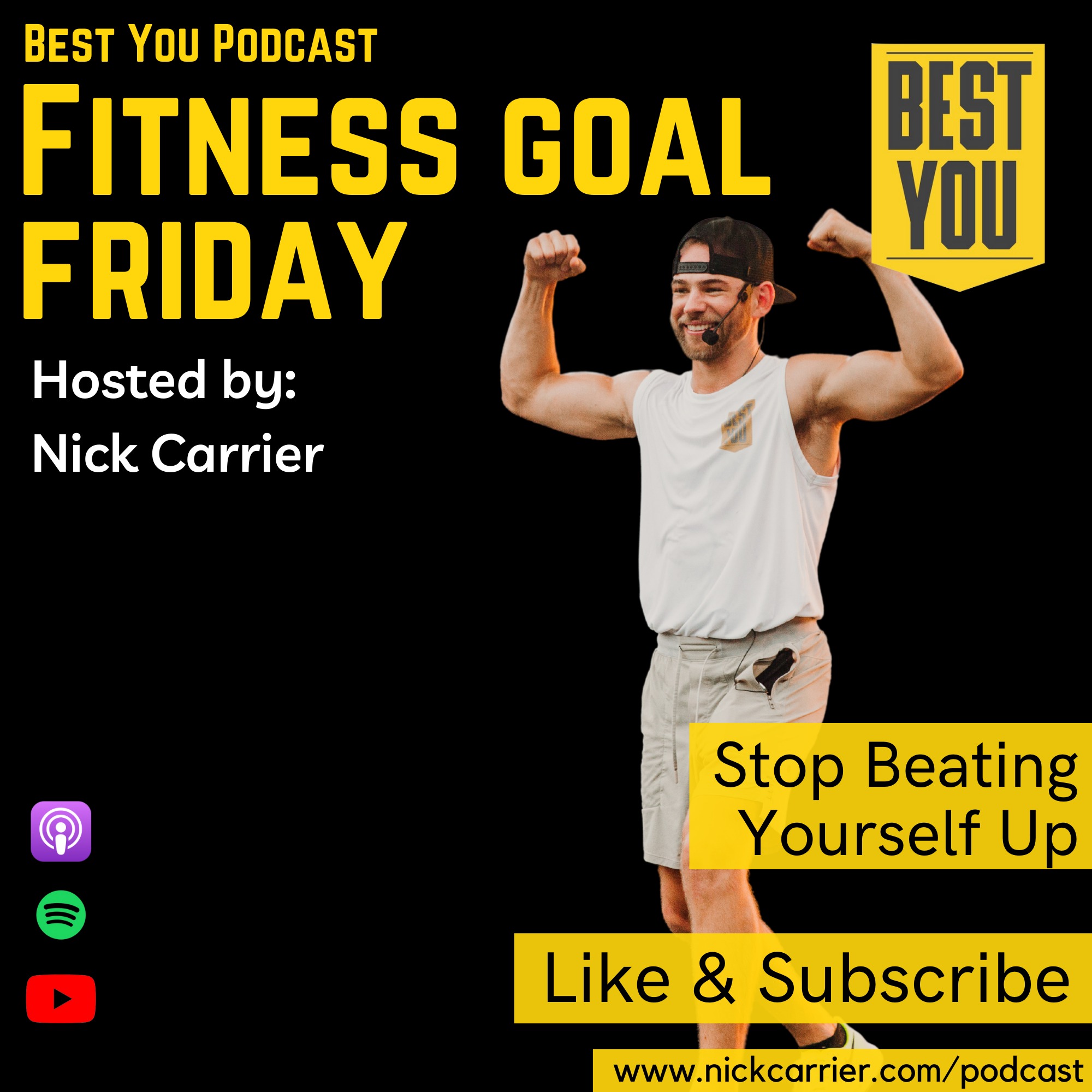 Fitness Goal Friday - Stop Beating Yourself Up episode artwork