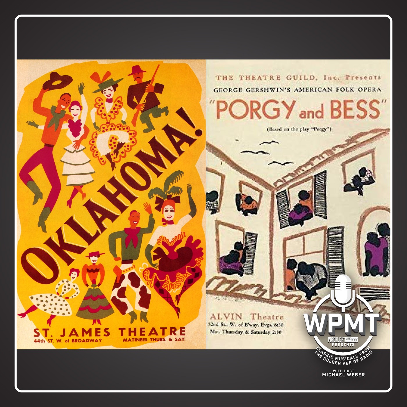 WPMT #93: Oklahoma! / Porgy and Bess