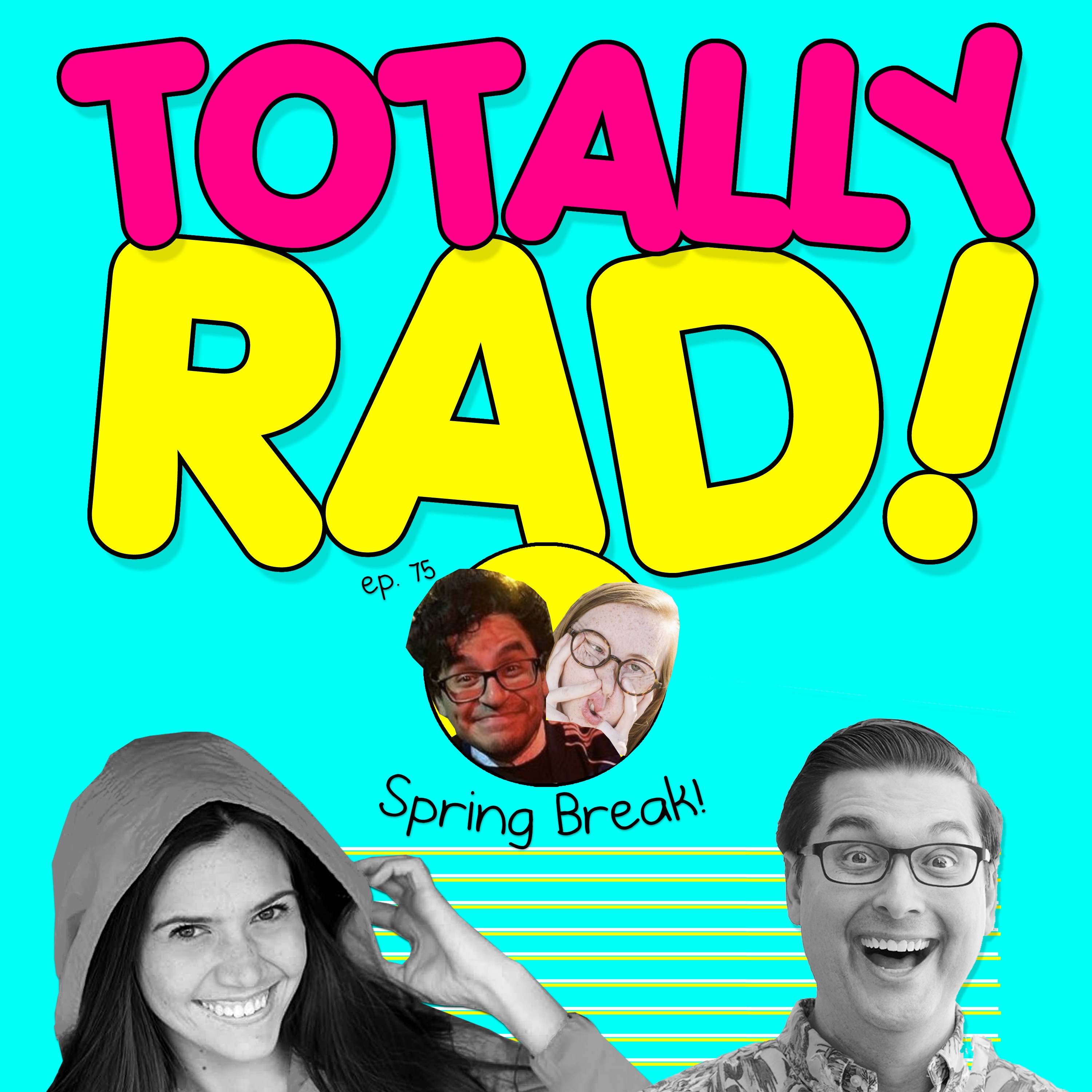 Totally Rad!