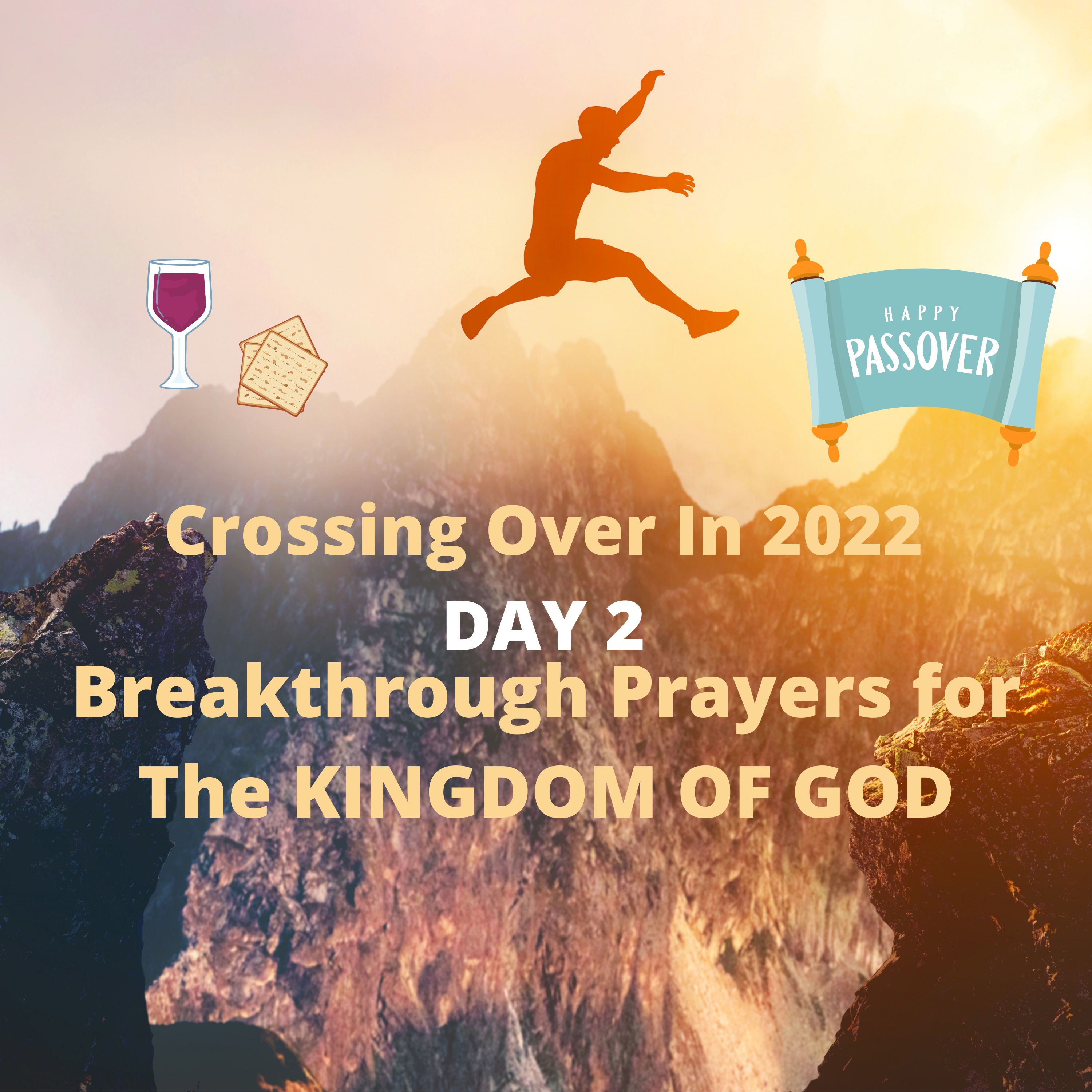 Passover Breakthrough Prayers Day 2 Kingdom of God