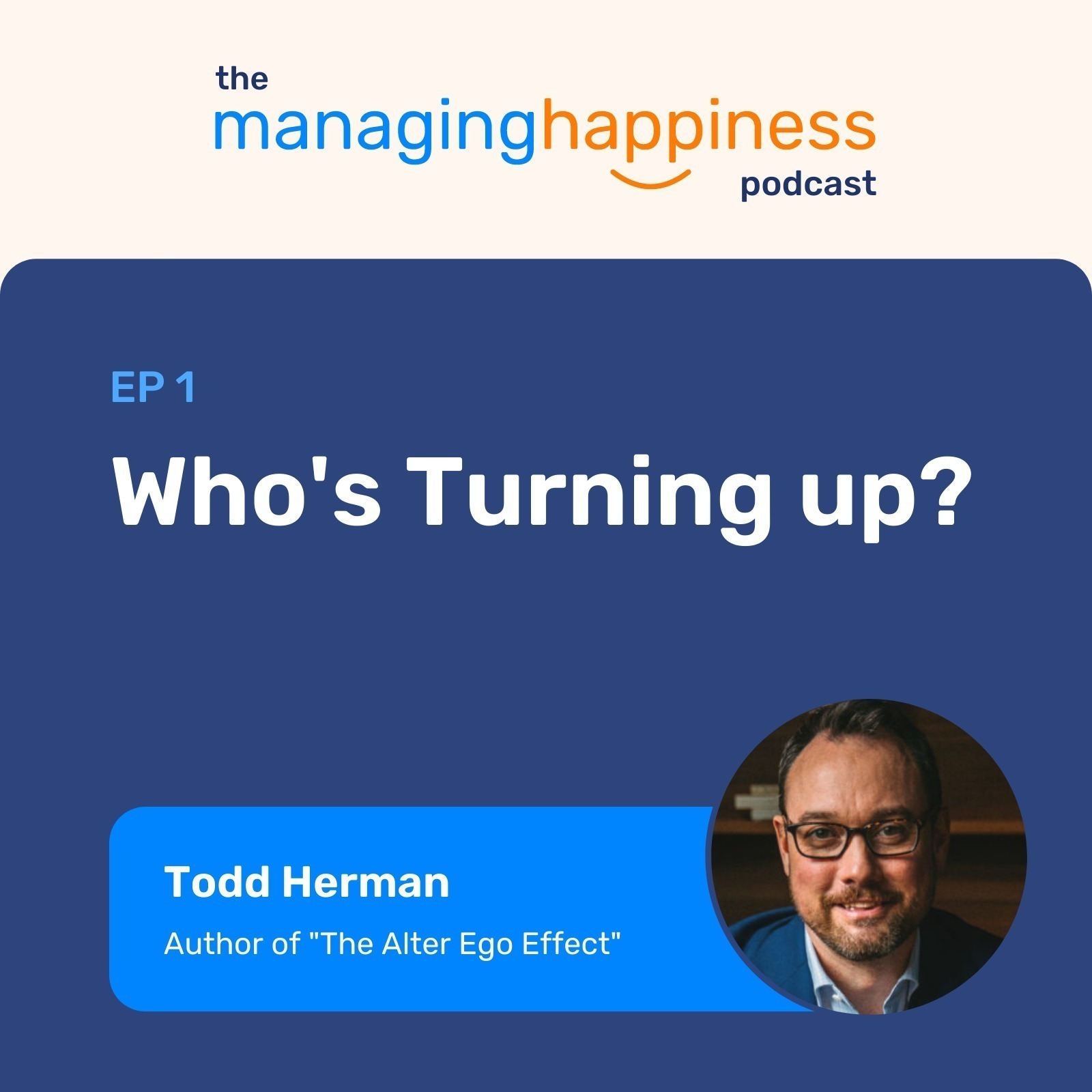 The Managing Happiness Podcast