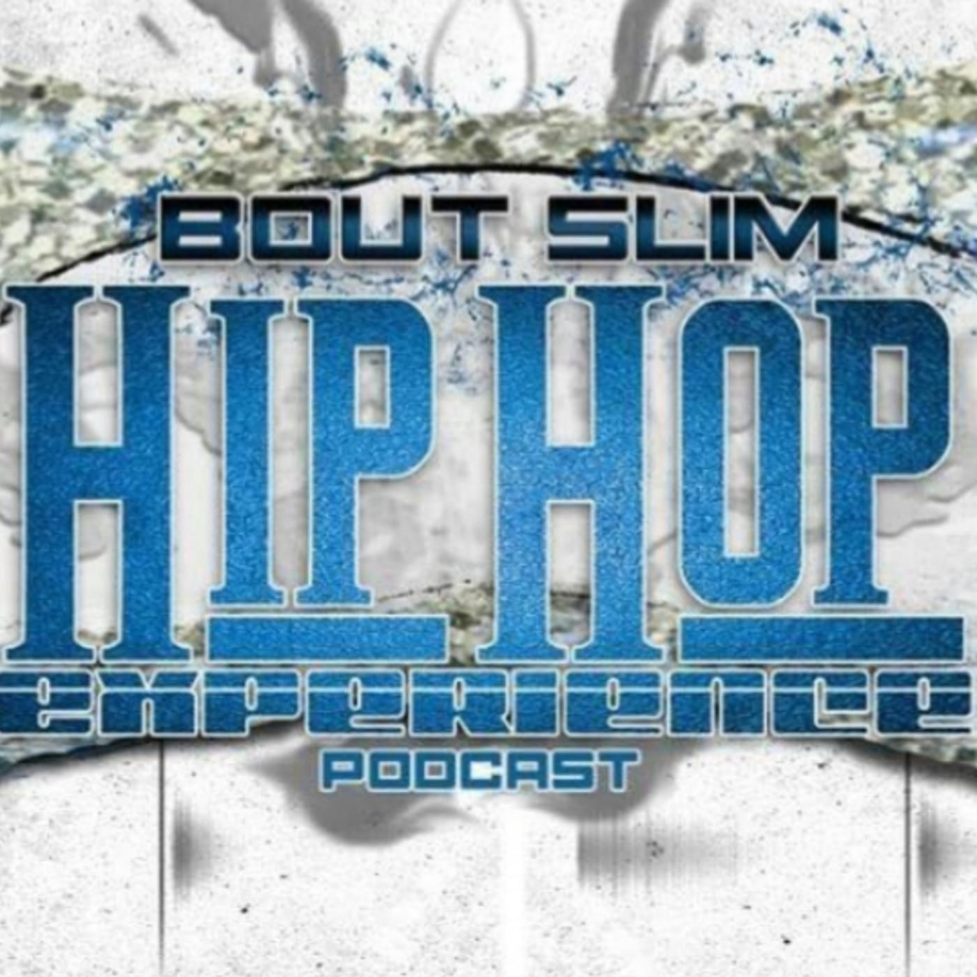Bout Slim Hip-Hop Experience podcast artwork