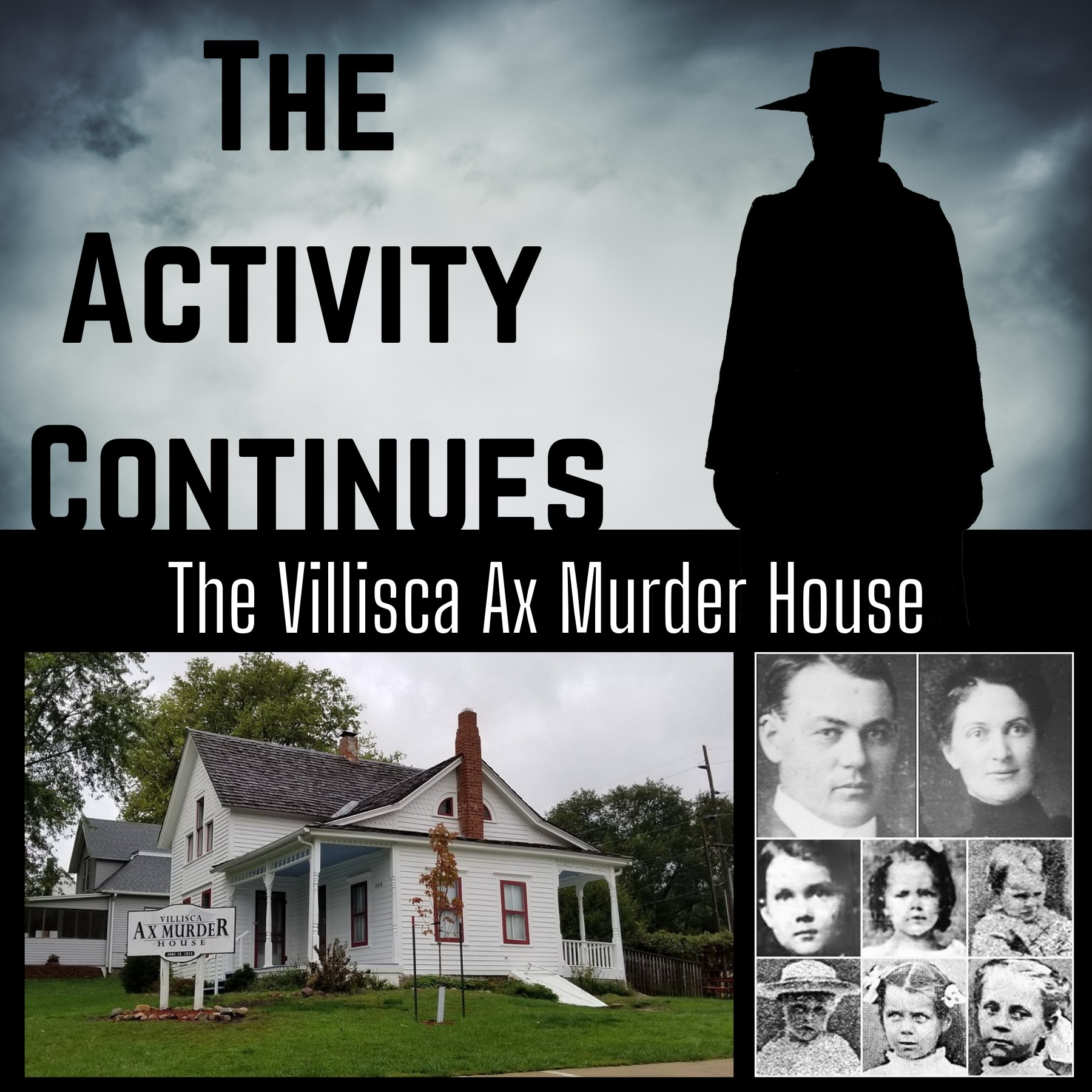 Introducing: The Activity Continues: The Villisca Ax Murder House. Image