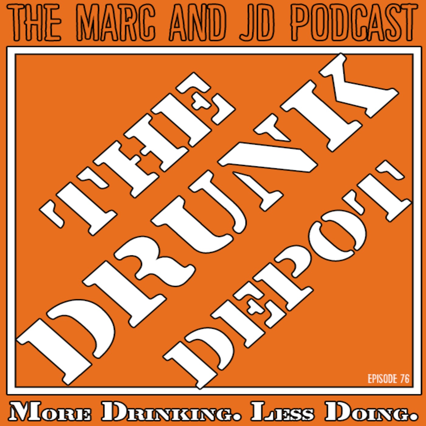 Marc and JD: The Podcast