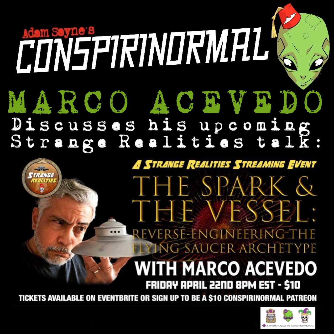 Conspirinormal 405- Marco Acevedo (Reverse-Engineering the Flying Saucer Archetype)
