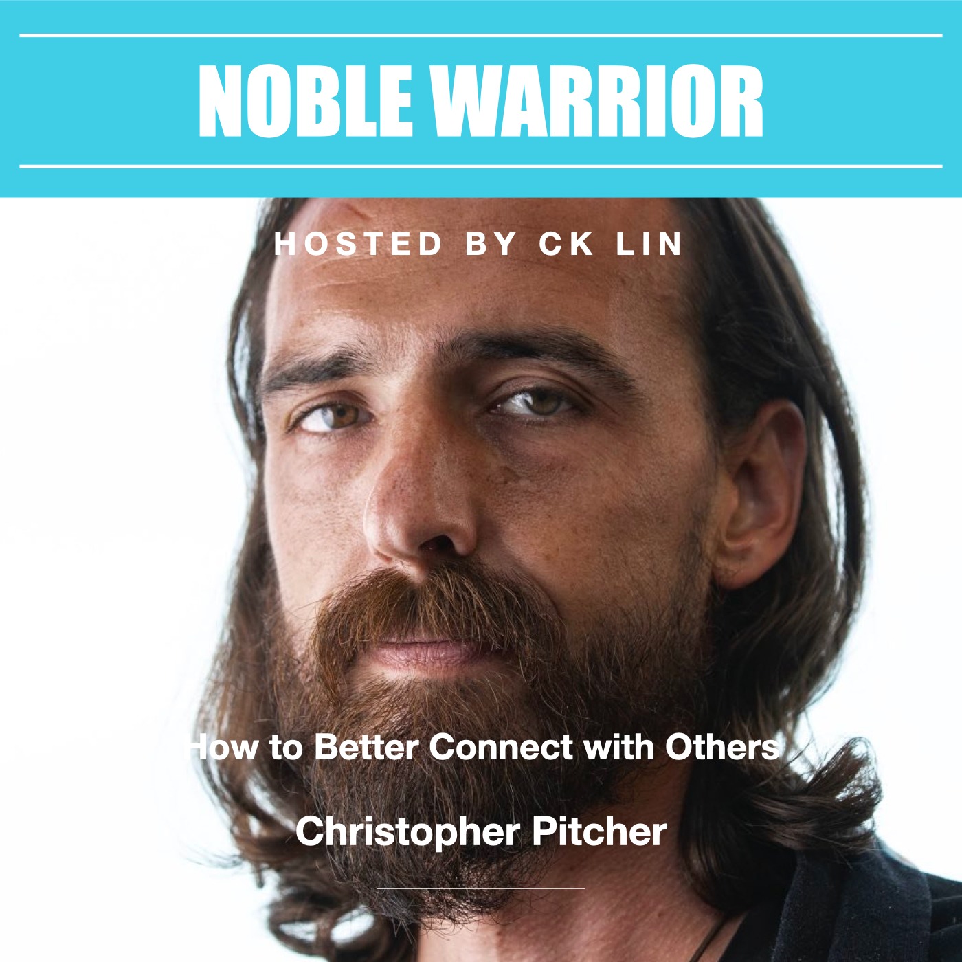 004 Christopher Pitcher: How to Better Connect with Others Image