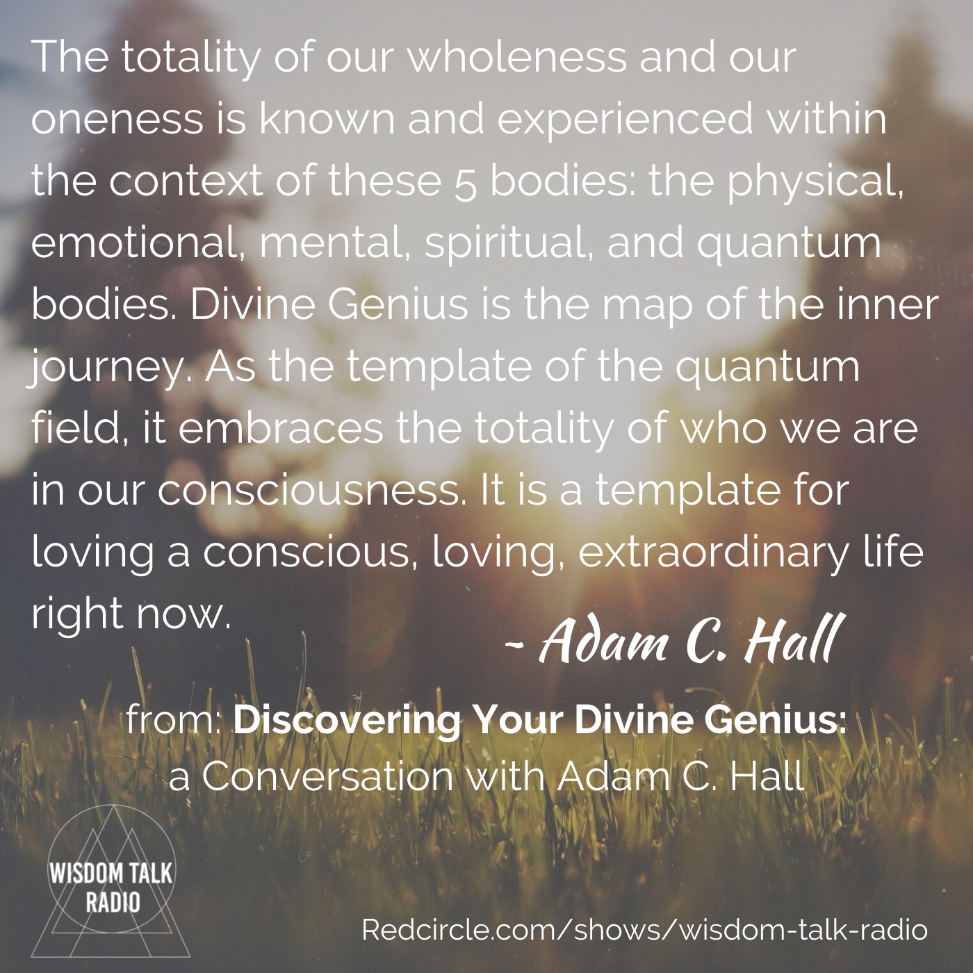 Discovering Your Divine Genius, a conversation with Adam C. Hall